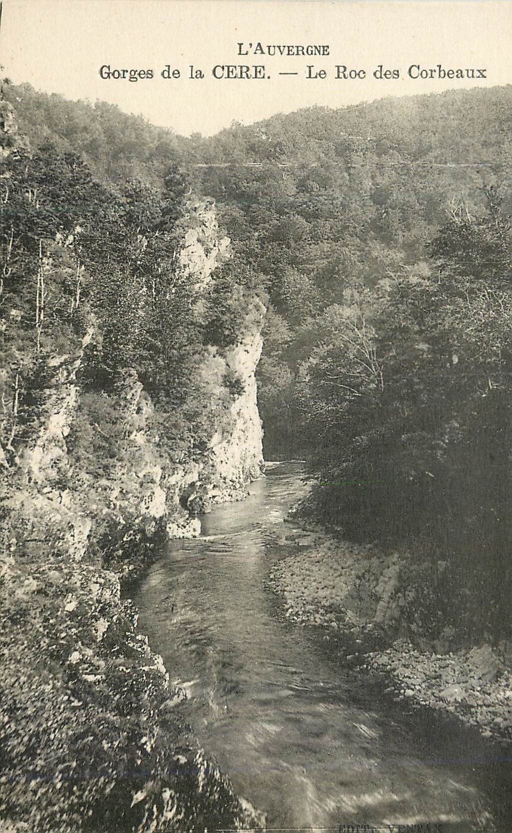 CPA L'Auvergne Gorges de la Cere Le Roc des Corbeaux