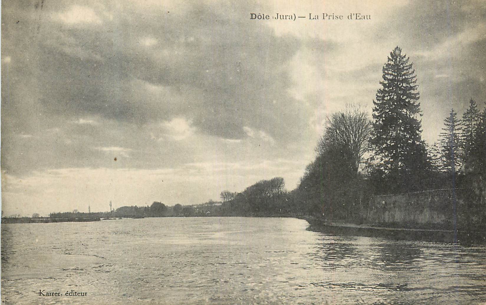 CPA Dole (Jura) La Prise d'Eau