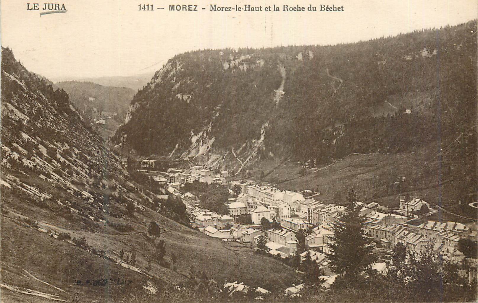 CPA Le Jura Morez Morez le Haut et la Roche du Becher