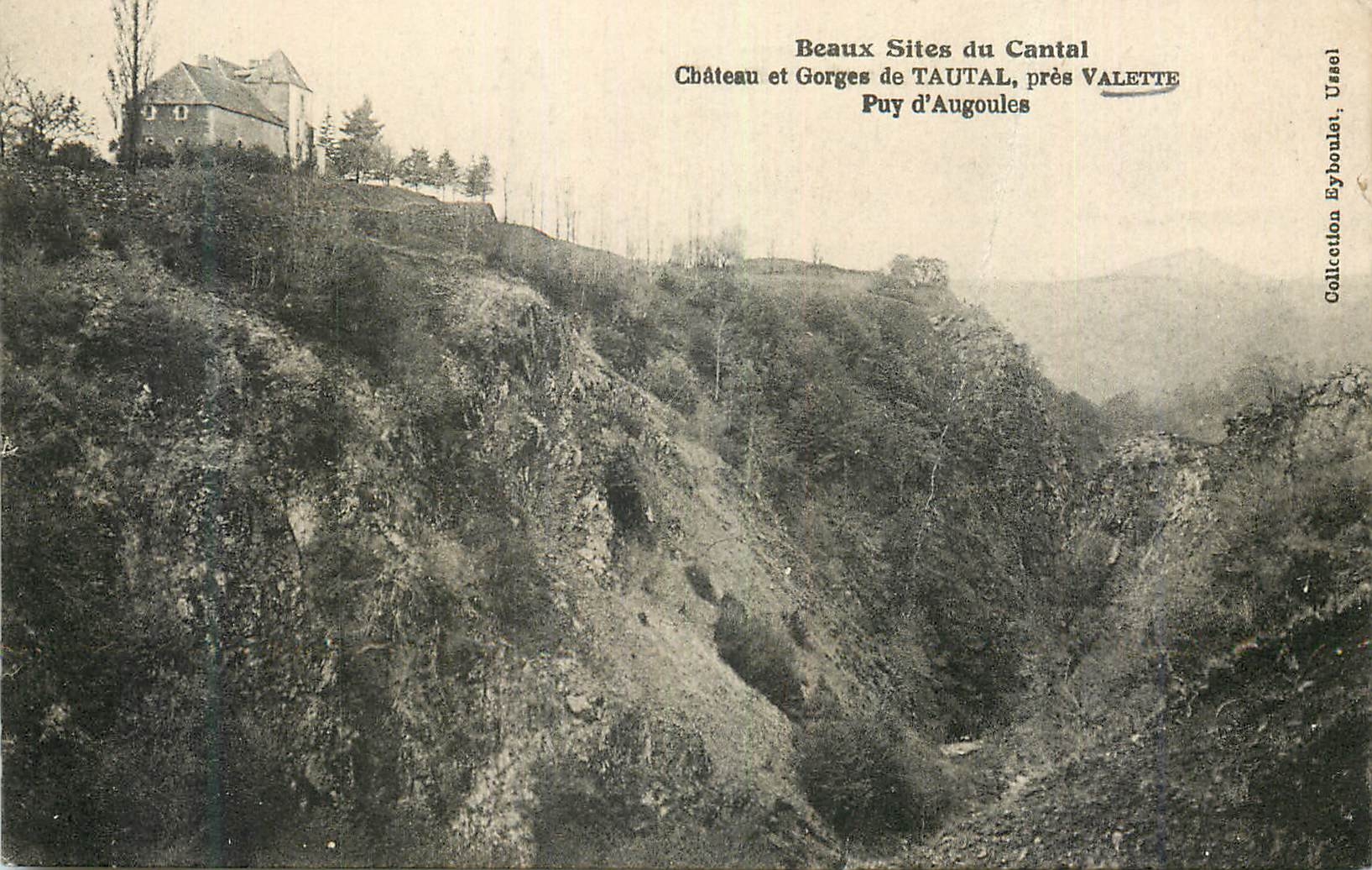 CPA Beaux Sites du Cantal Chateau et Gorges de Tautal Pres Valette Puy d'Augoules
