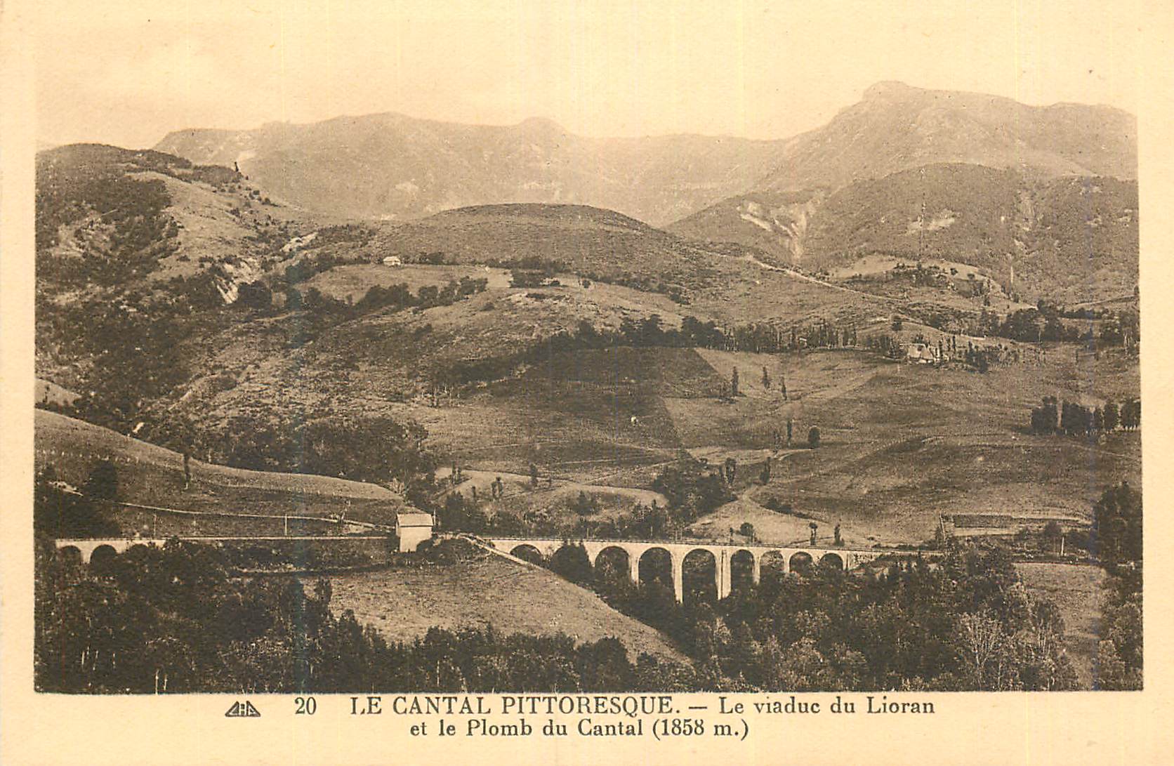 Le Cantal pittoresque — Le viaduc du Lioran et le Plomb du Cantal (1858 m.)