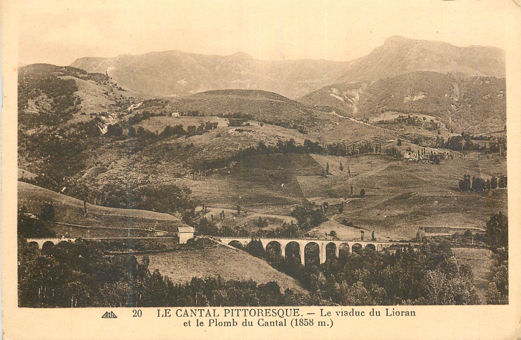 Le Cantal pittoresque — Le viaduc du Lioran et le Plomb du Cantal (1858 m.)