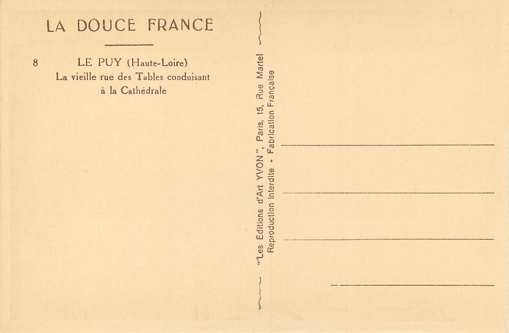 CPA Le Douce France Le Puy (Haute Loire) La Vieille Rue des Tables Conduisant a la Cathedrale — Verso