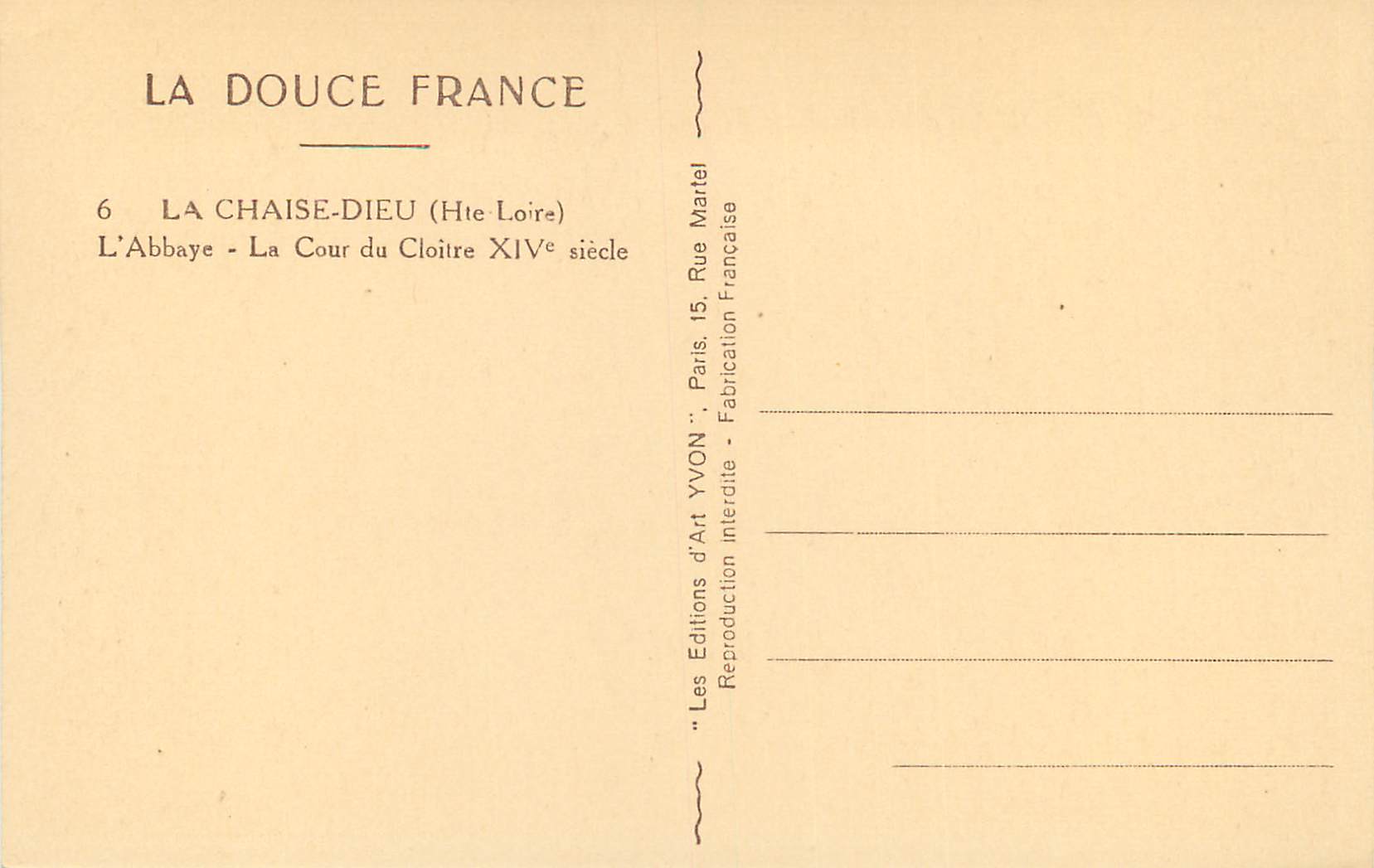 La Chaise-Dieu — L'Abbaye - La Cour du Cloître, XIVe siècle — Éditions YVON — Verso