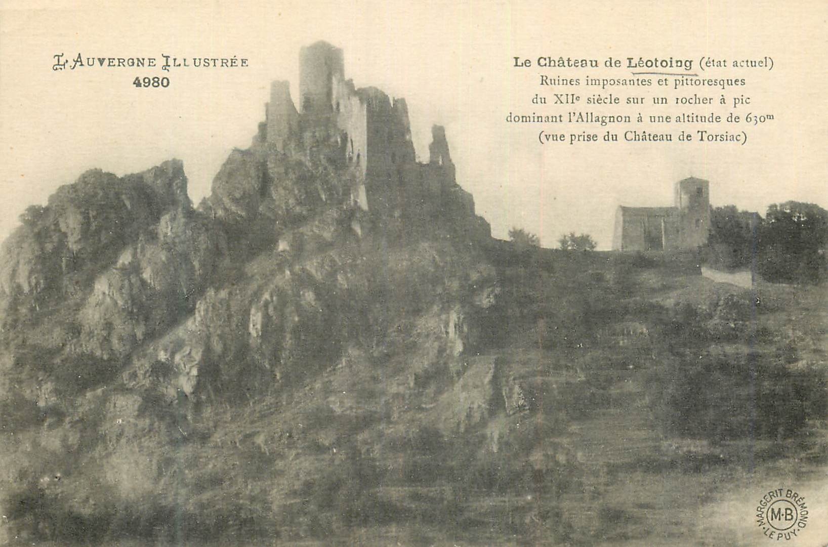 CPA le Chateau de Leotoing (Etat Actuel) Ruines Imposantes et Pittoresque du XIIe siecle sur un Rocher a Pic Dominant l'