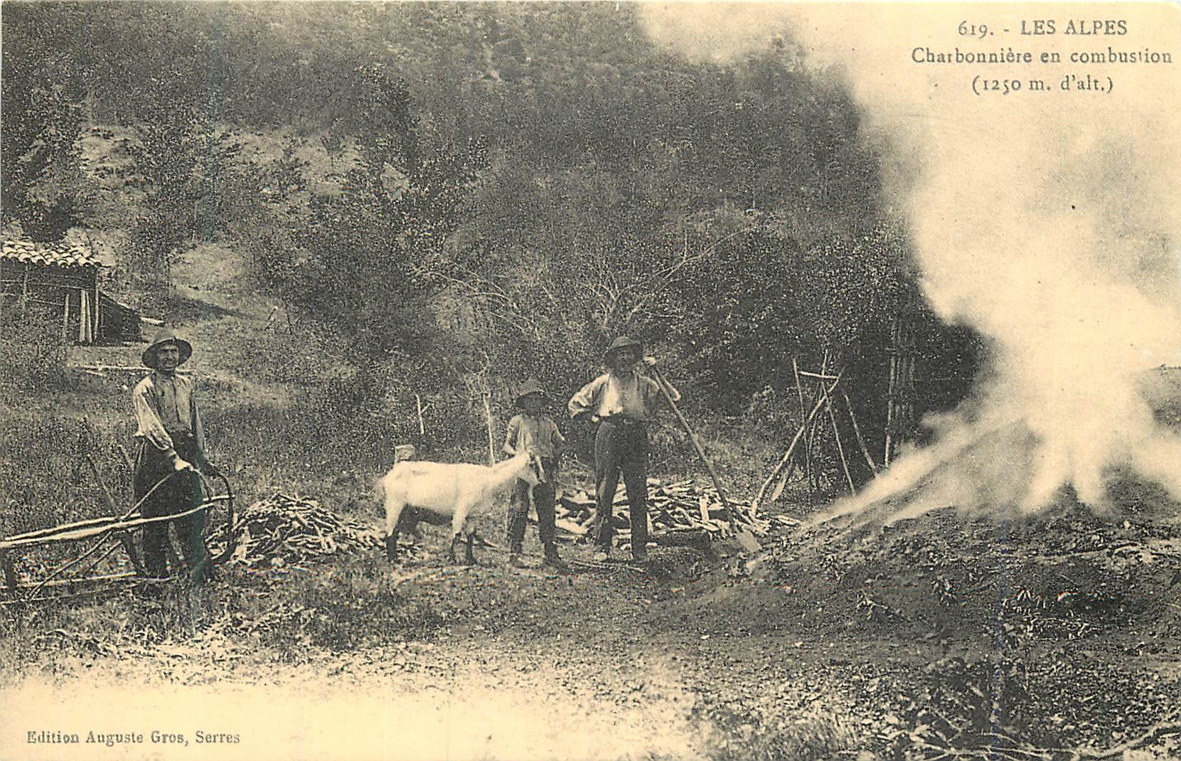 Les Alpes - Charbonnière en combustion (1250 m. d'alt.) — Édition Auguste Gros, Serres, n° 619