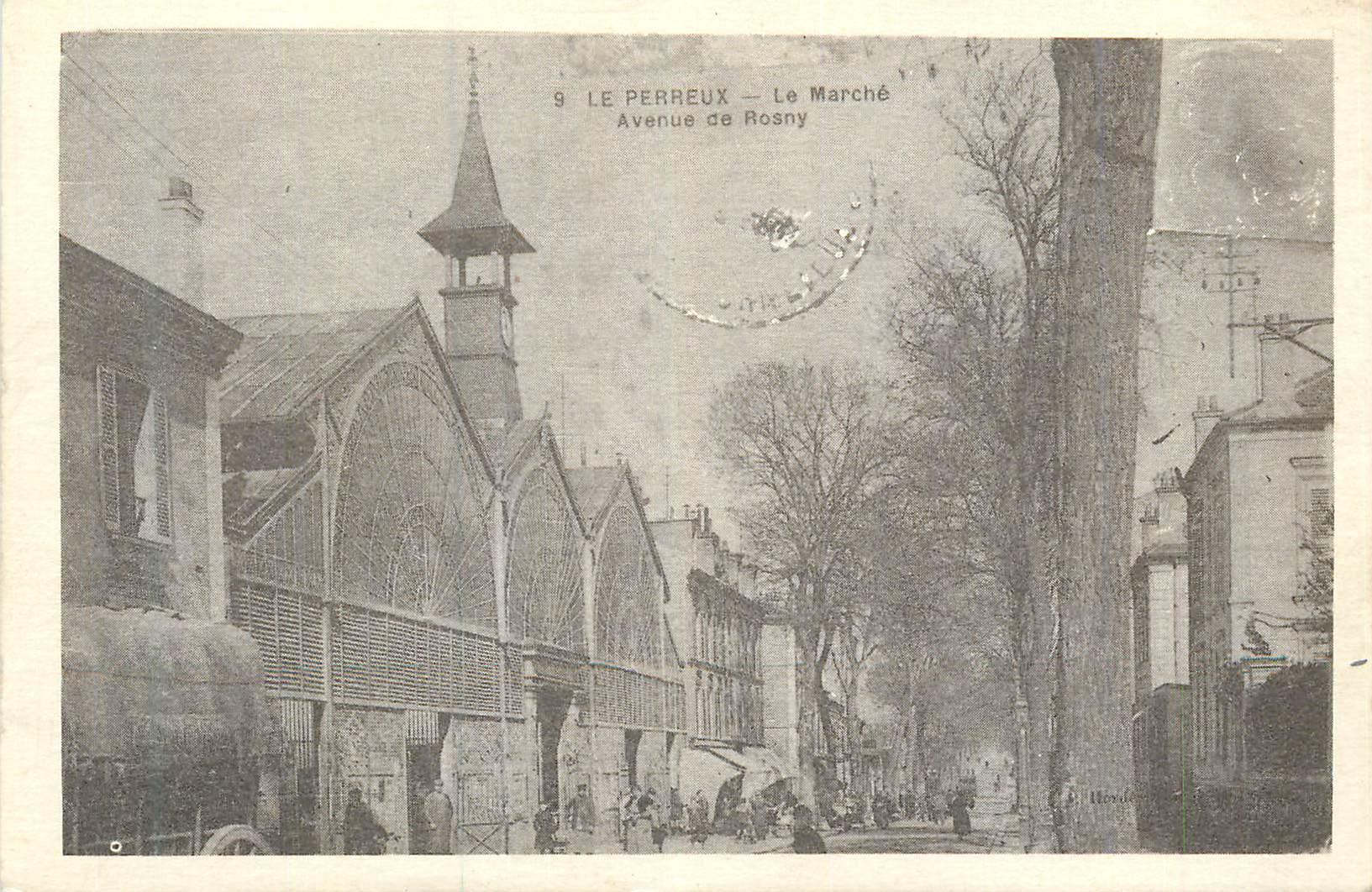 CPM Le Perreux Le Marche Avenue de Rosny
