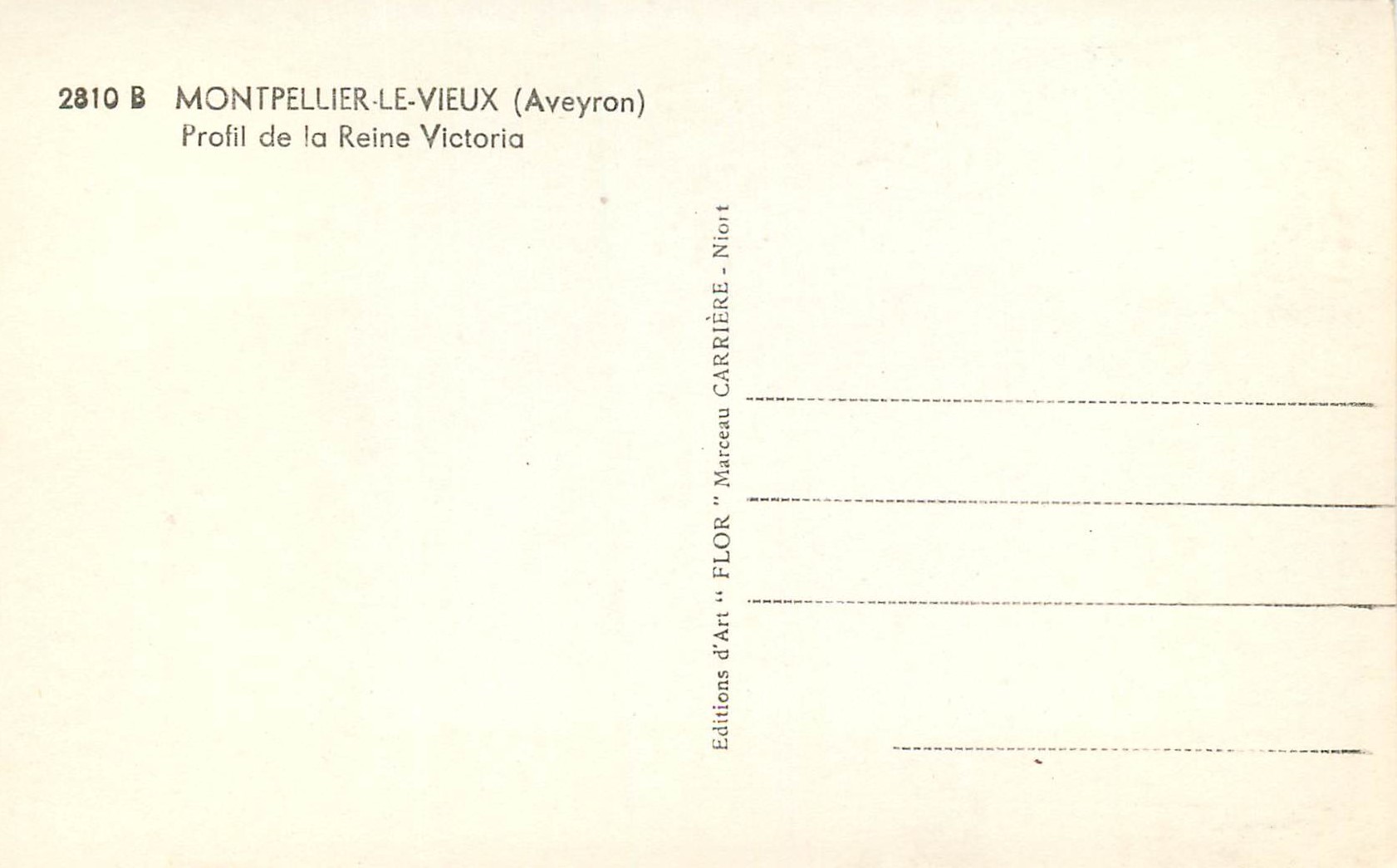 Montpellier-le-Vieux (Aveyron) — Profil de la Reine Victoria — Éditions d'Art FLOR — Back