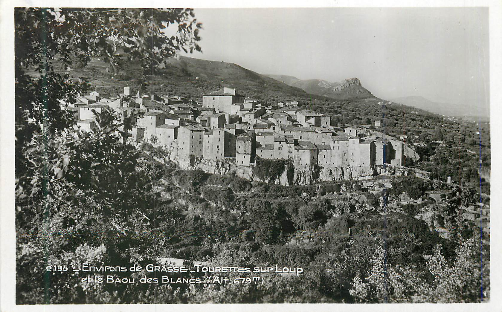 CPM Environs de Grasse Tourettes sur Loup et le Baou des Blancs (Alt 679m)