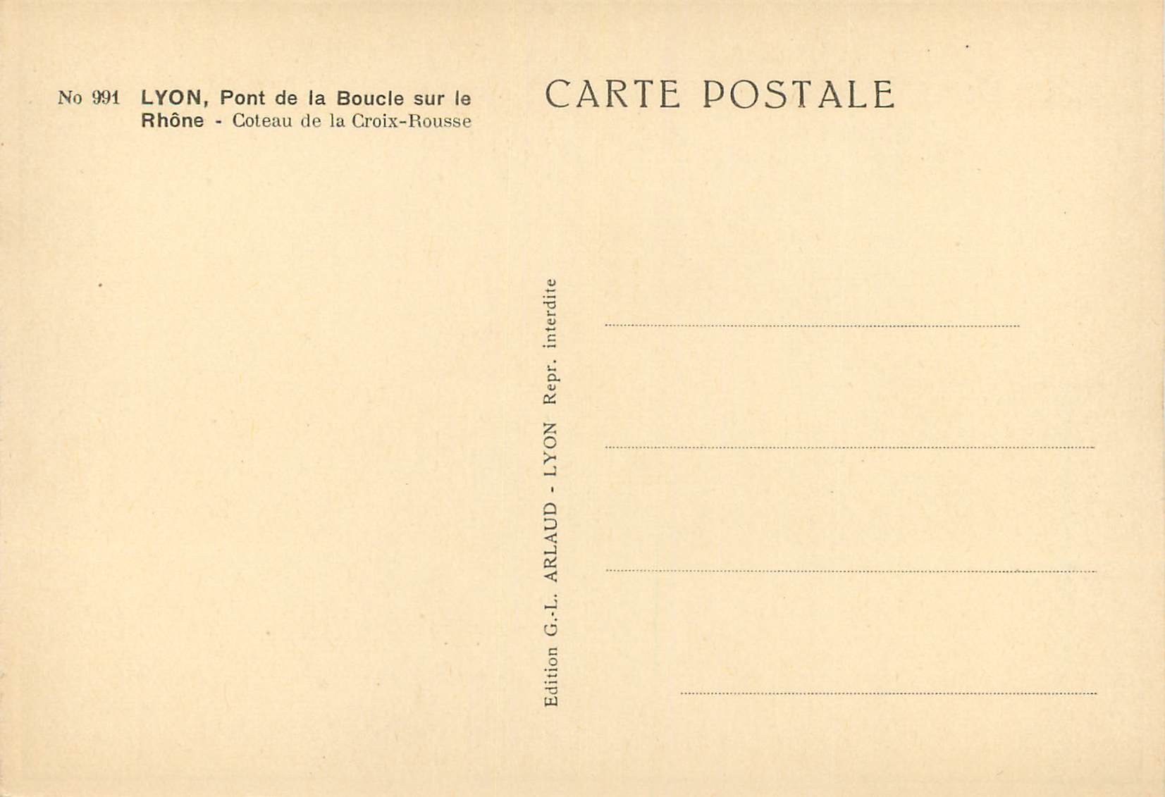 CPA Lyon Pont de la Boucle sur le Rhone COteau de la Croix Rousse — Rückseite
