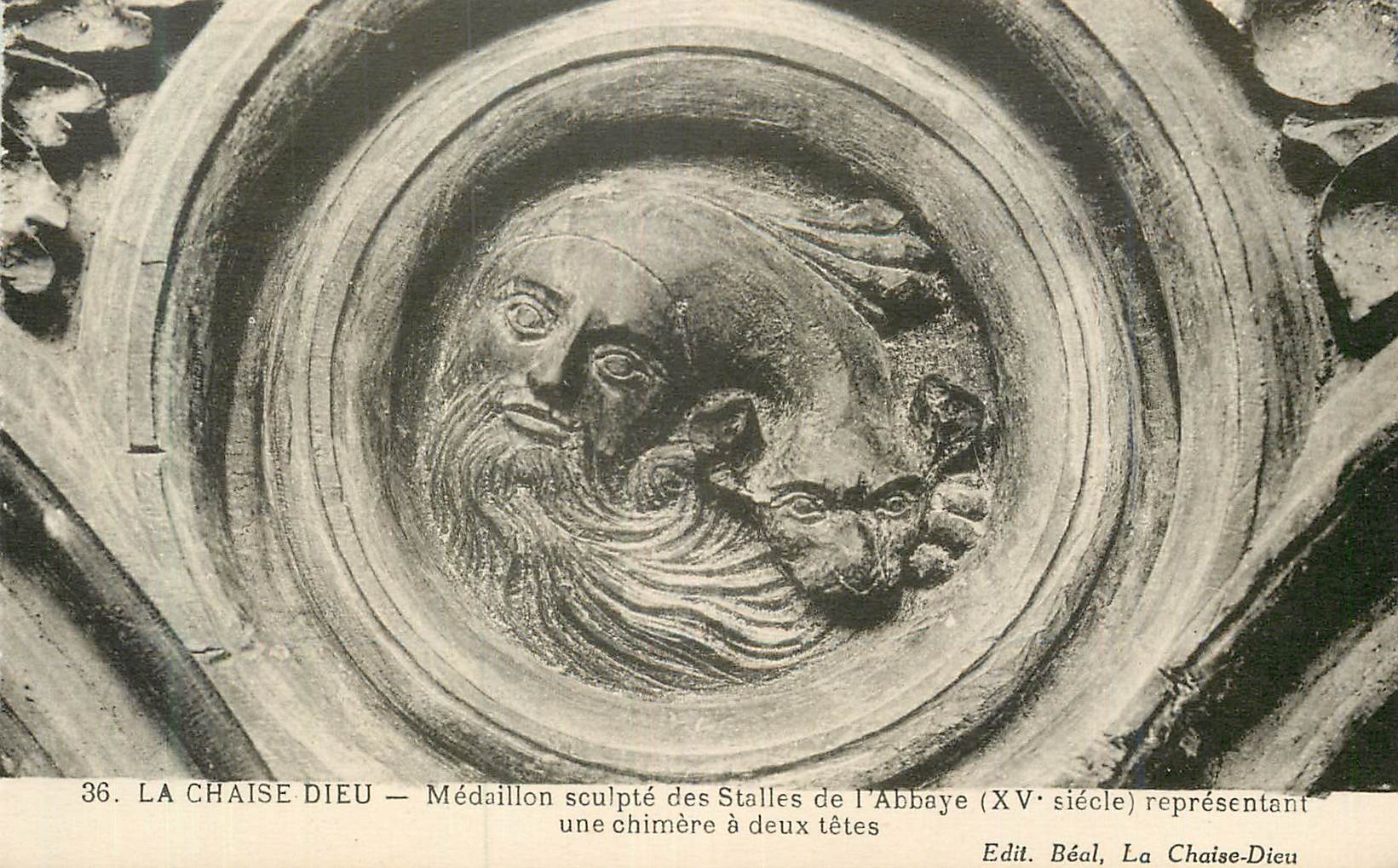 La Chaise-Dieu — Médailлон sculpté des stalles de l'abbaye (XVe siècle) représentant une chimère à deux têtes — Edit. Béal, La Chaise-Dieu