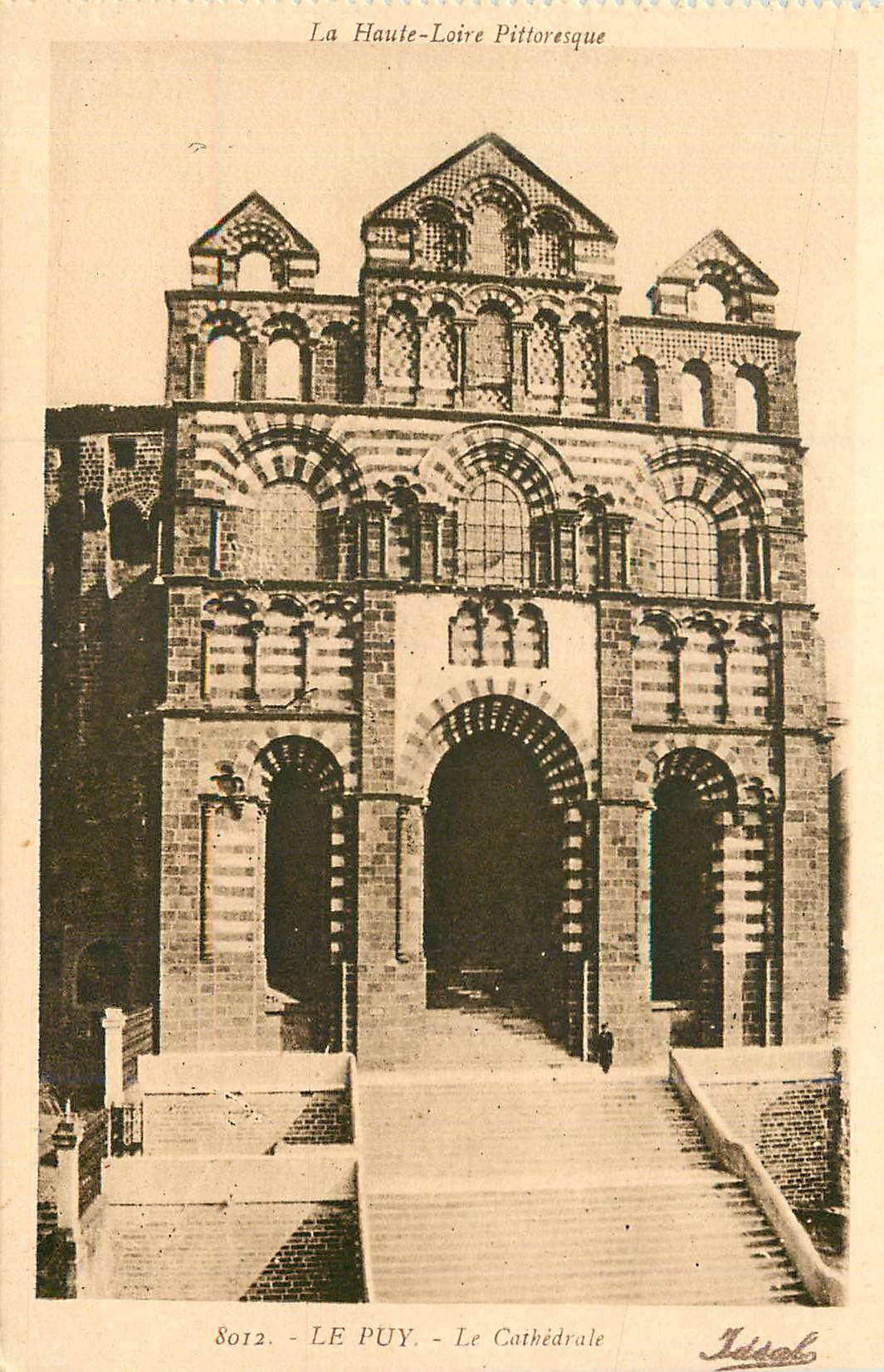Le Puy - Le Cathédrale — La Haute-Loire Pittoresque — Éditeur Idéal