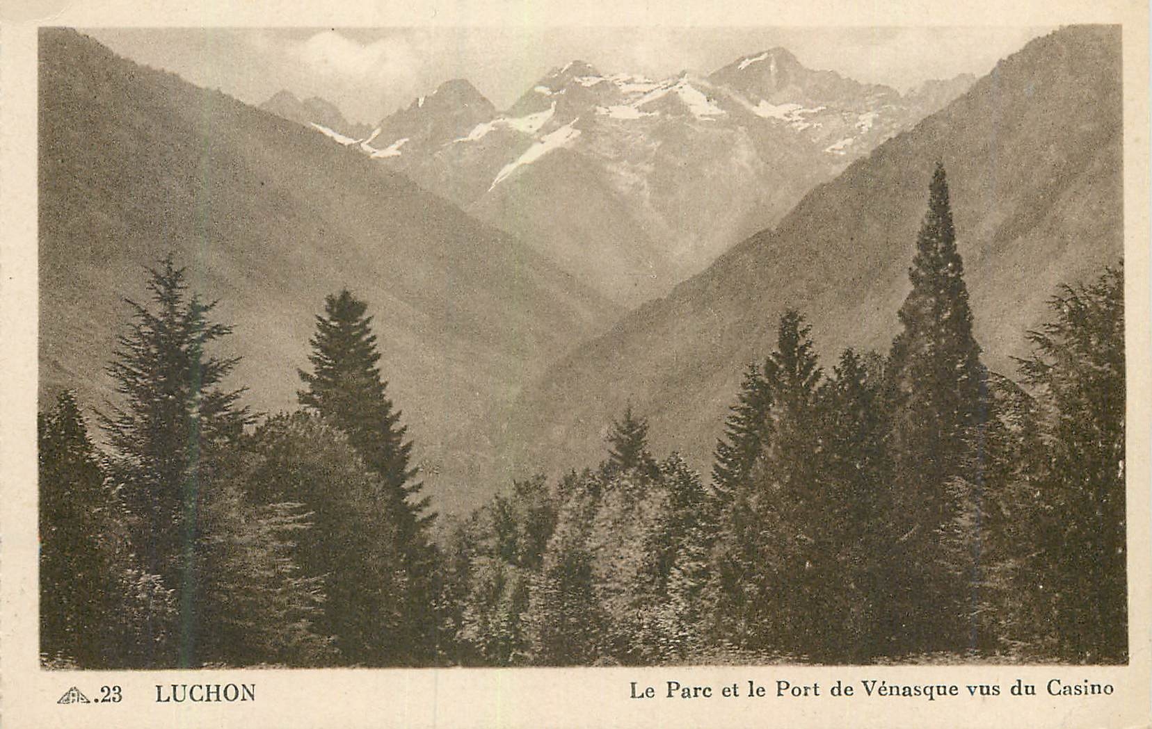 Luchon — Le Parc et le Port de Vénasque vus du Casino — n°23
