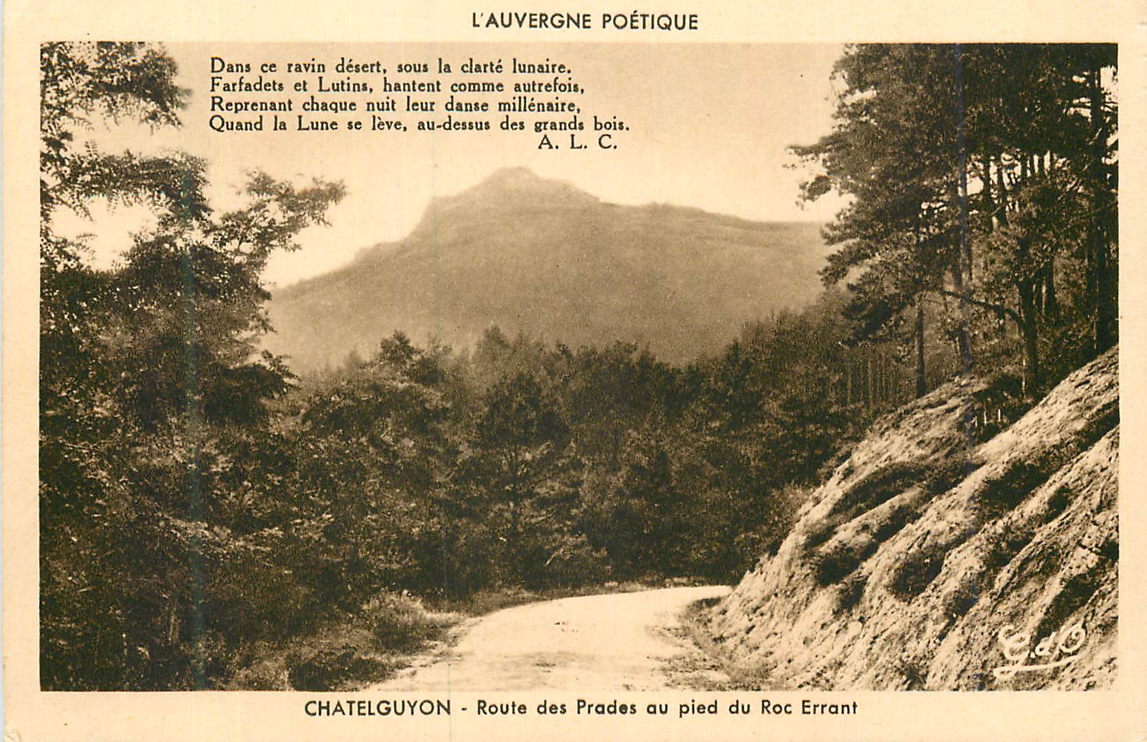 Châtelguyon - Route des Prades au pied du Roc Errant — L'Auvergne Poétique