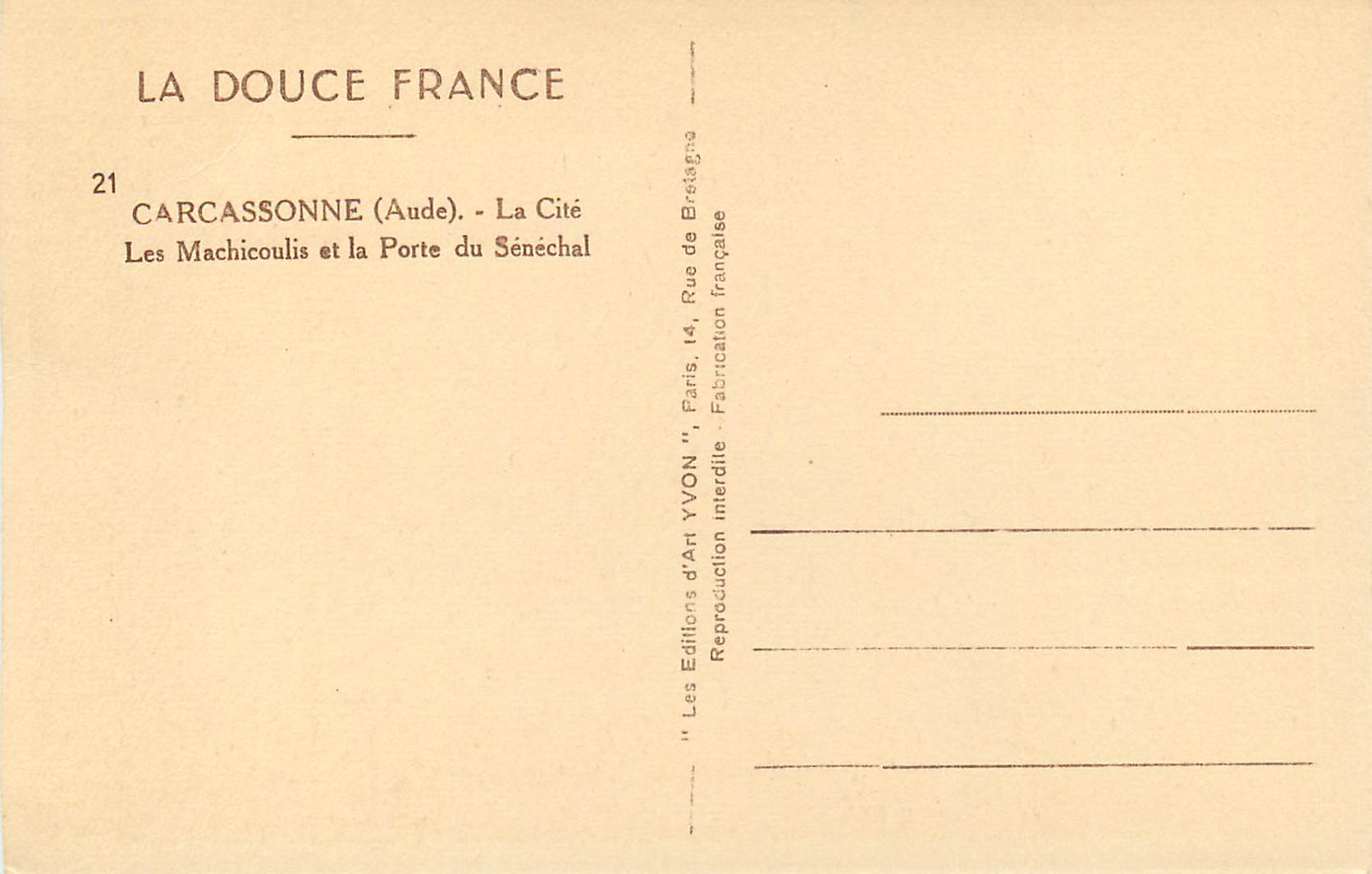 Carcassonne (Aude) — La Cité, Les Machicoulis et la Porte du Sénéchal — Éditions d'Art YVON, Paris — Verso