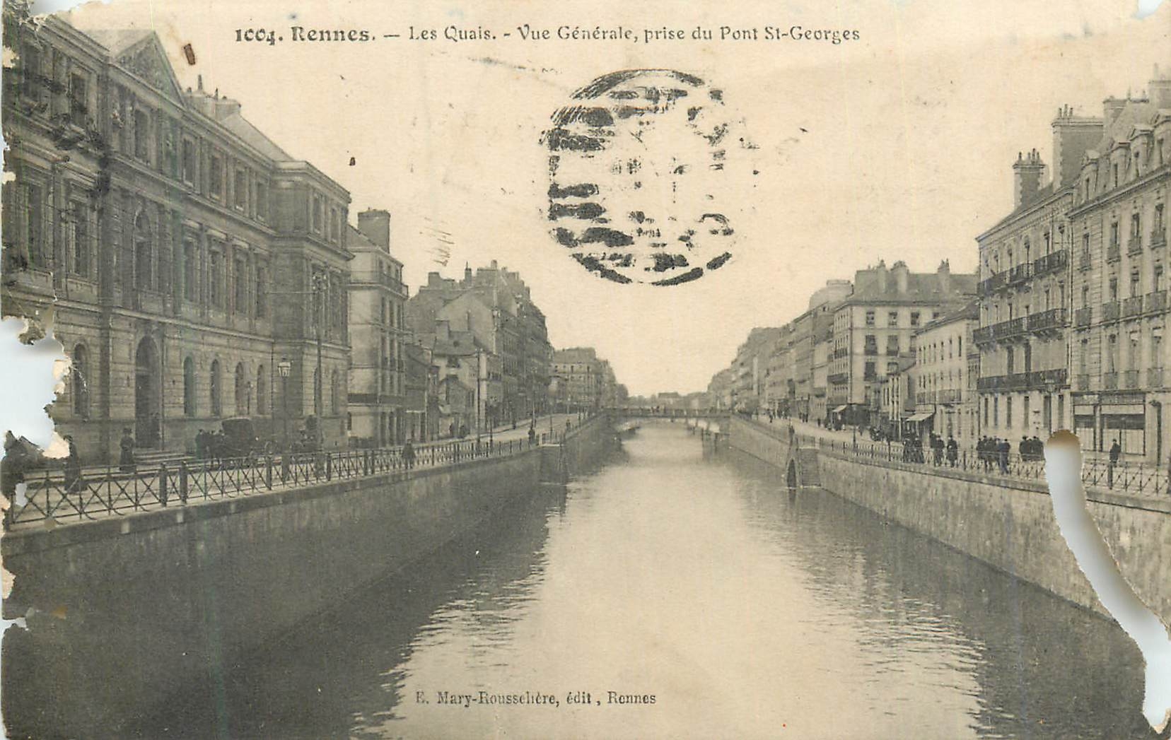 Rennes — Les Quais — Vue Générale, prise du Pont St-Georges — E. Mary-Rousselière, édit, Rennes