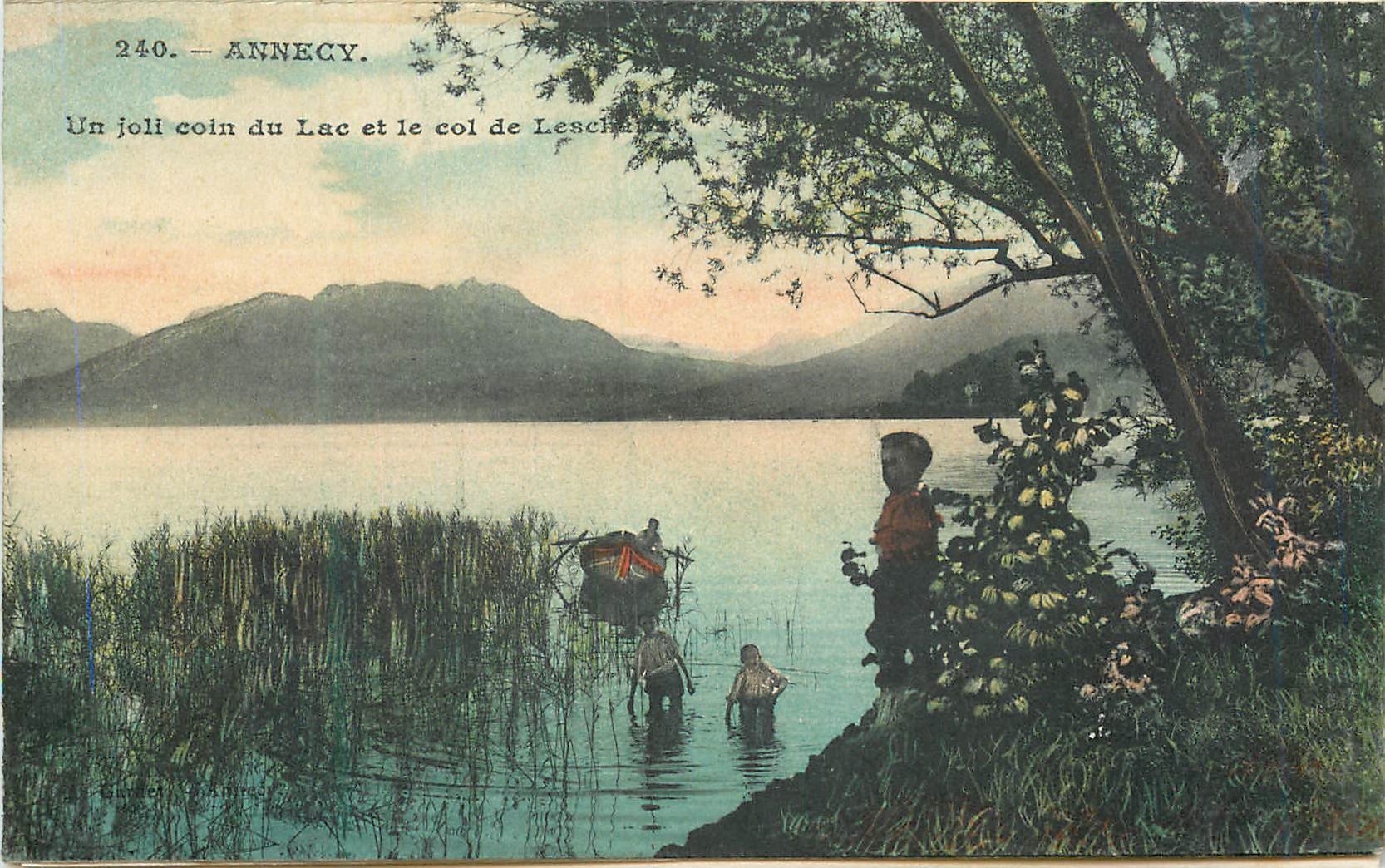 Annecy — Un joli coin du Lac et le col de Leschappe — Éditeur : G. Baret, Annecy, n° 240