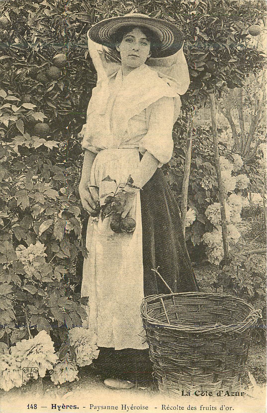 Hyères - Paysanne Hyéroise - Récolte des fruits d'or — La Côte d'Azur, n°148