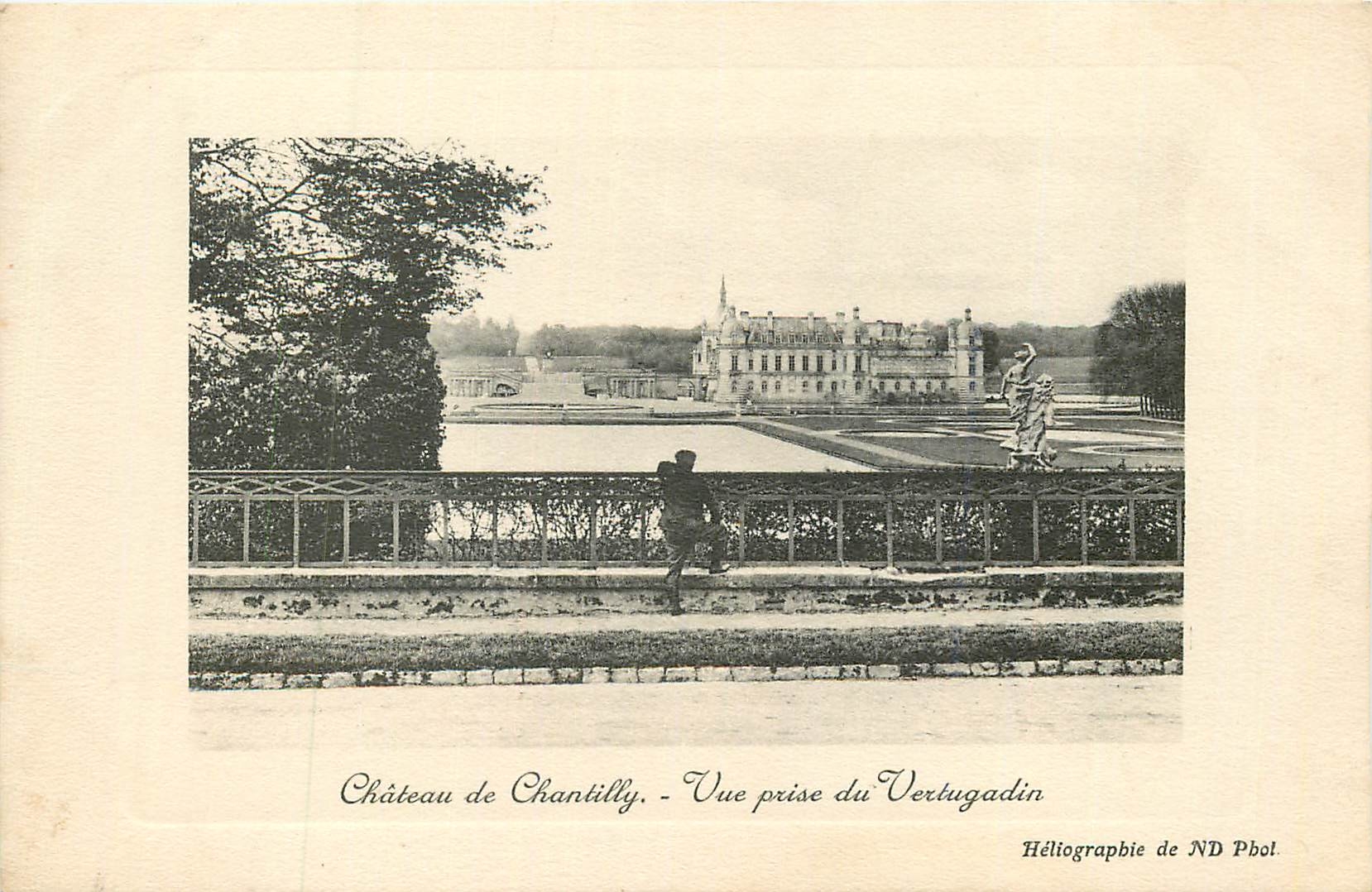 CPA Chateau de chantilly vue prise du vertugadin