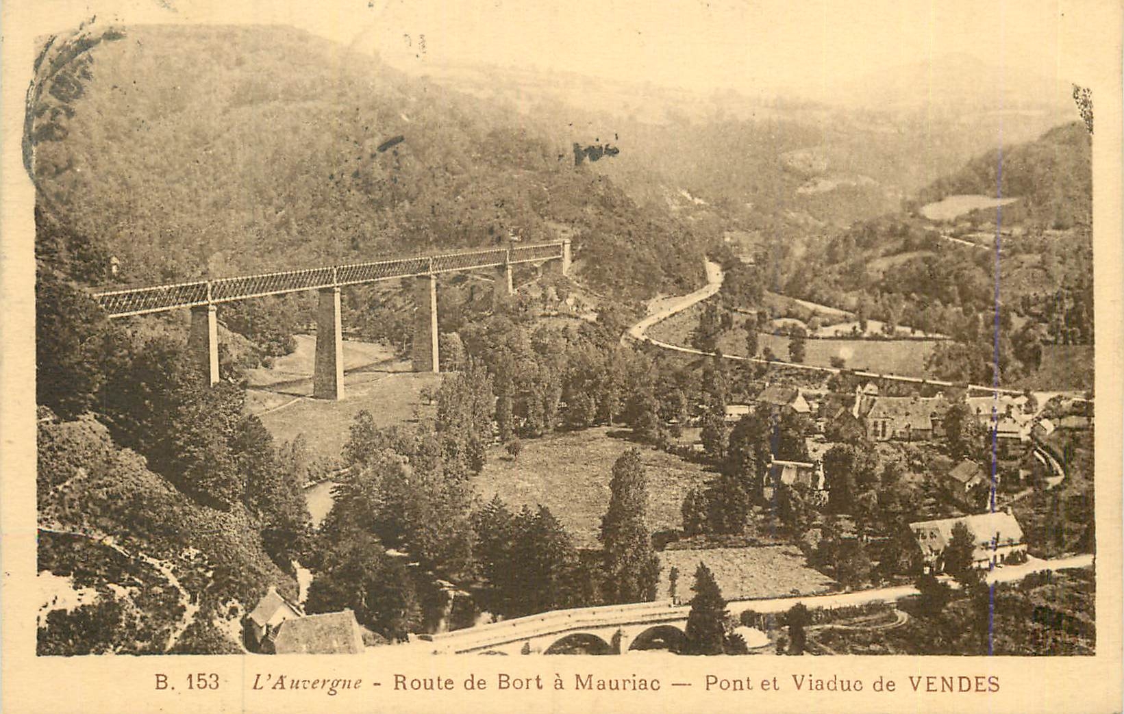 CPA B 153 l auvergne route de bort a mauriac pont et viaduc de vendes