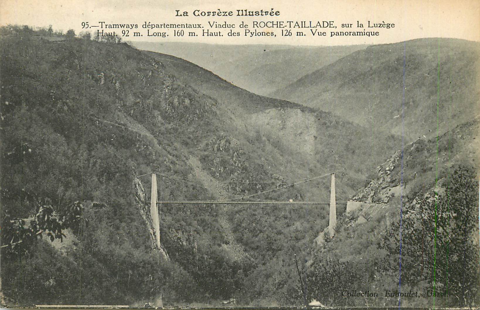 CPA La correze illustree Tramways departementaux Viaduc de Roche Taillade sur la Luzege