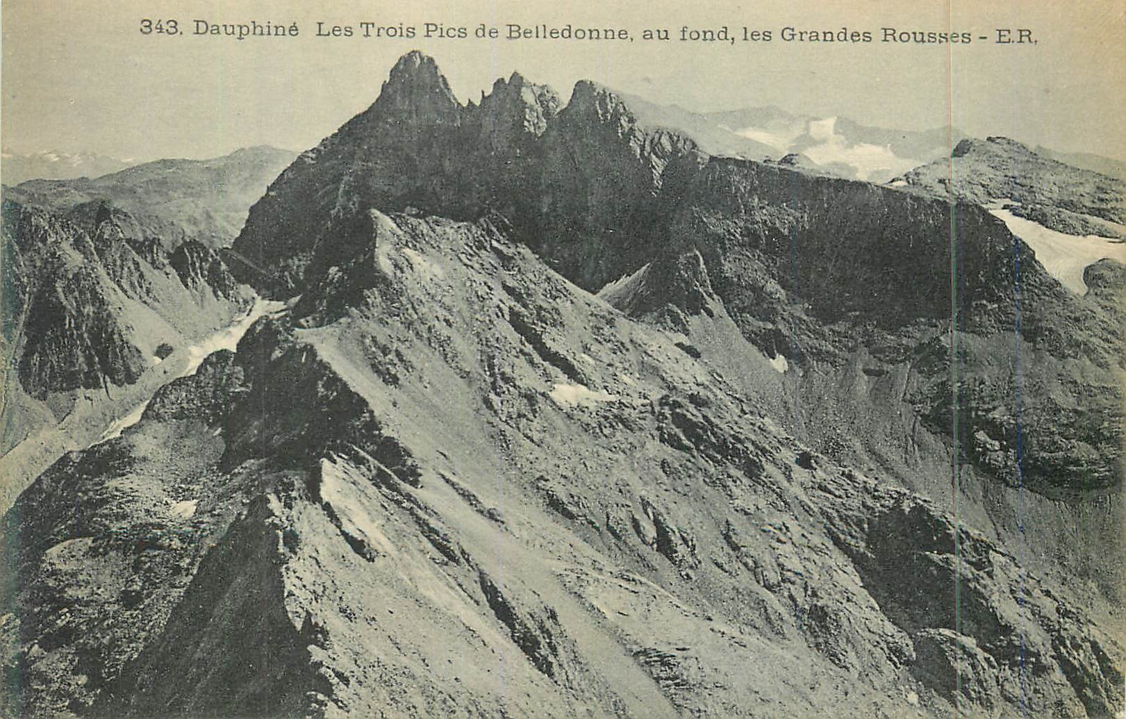 CPA 343 dauphine les trois pics de belledonne au fond les grande rousses