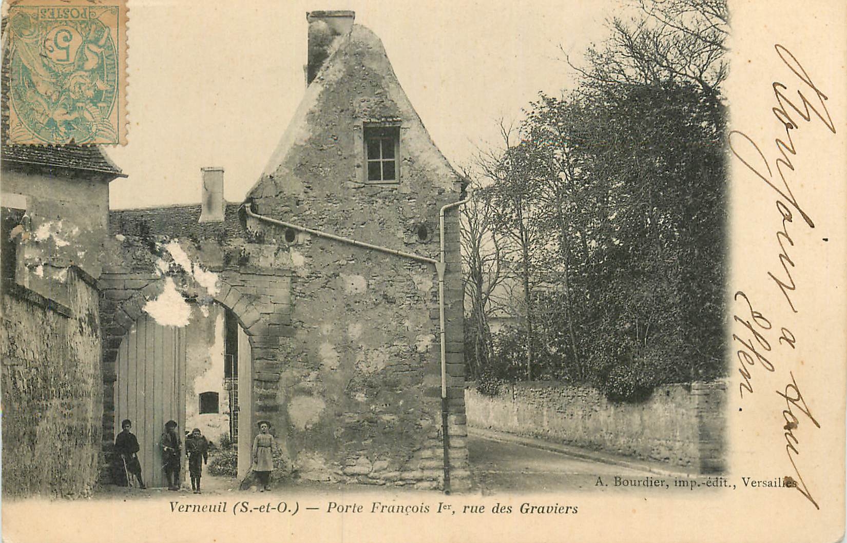 Verneuil (S.-et-O.) — Porte François 1er, rue des Graviers — A. Bourdier, imp.-édit., Versailles