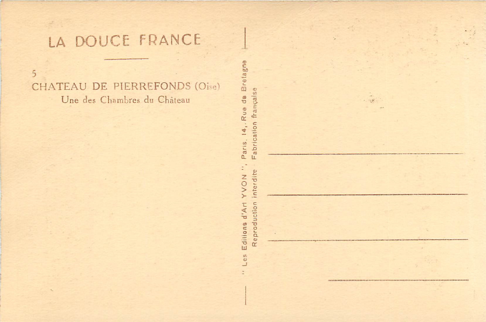 Chambre du Château de Pierrefonds — Oise — Éditions d'Art YVON — Verso