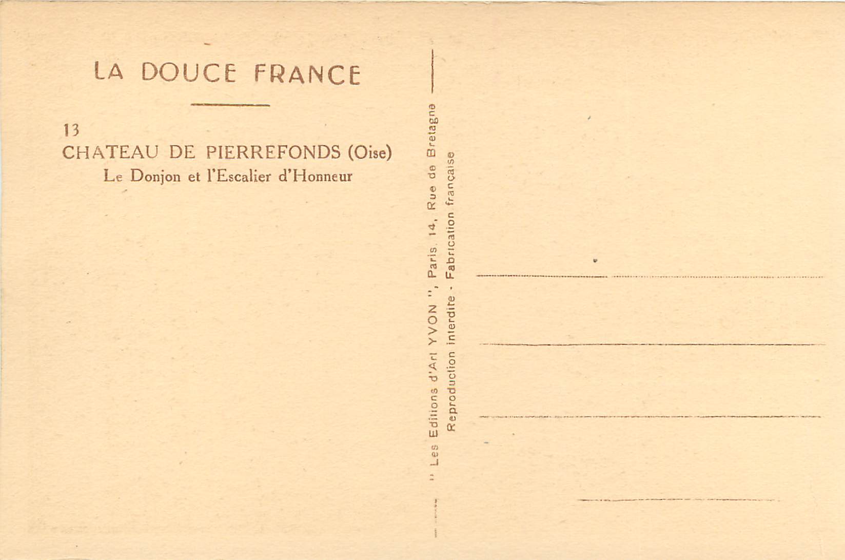 Château de Pierrefonds (Oise) — Le Donjon et l'Escalier d'Honneur — Éditions d'Art YVON, Paris — Verso