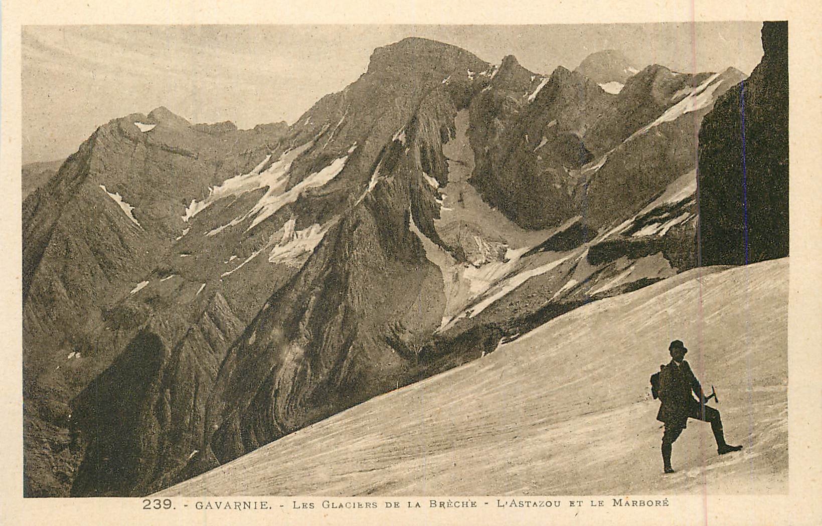 CPA 239 gavarnie les glaciers de la breche l astazou et le marbore