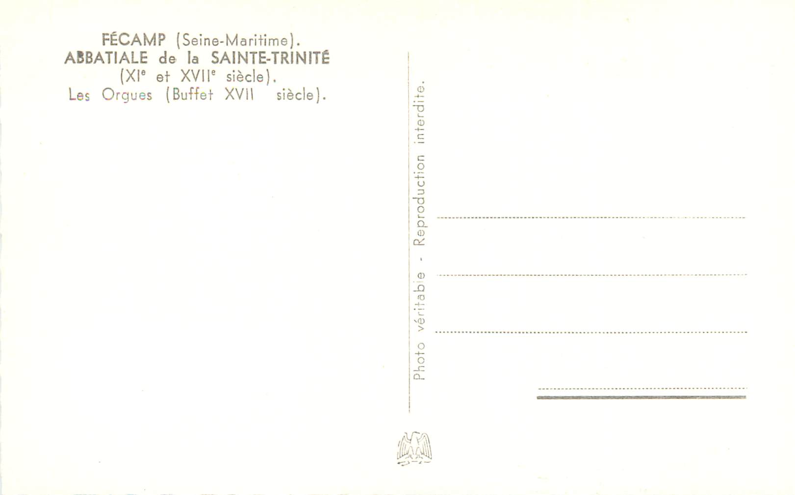 CPM Fecamp (seine maritime) abbatiale de la sainte trinite(xi et xiii siecle) les orgues ( buffet xvii siecle) Orgue — Rückseite