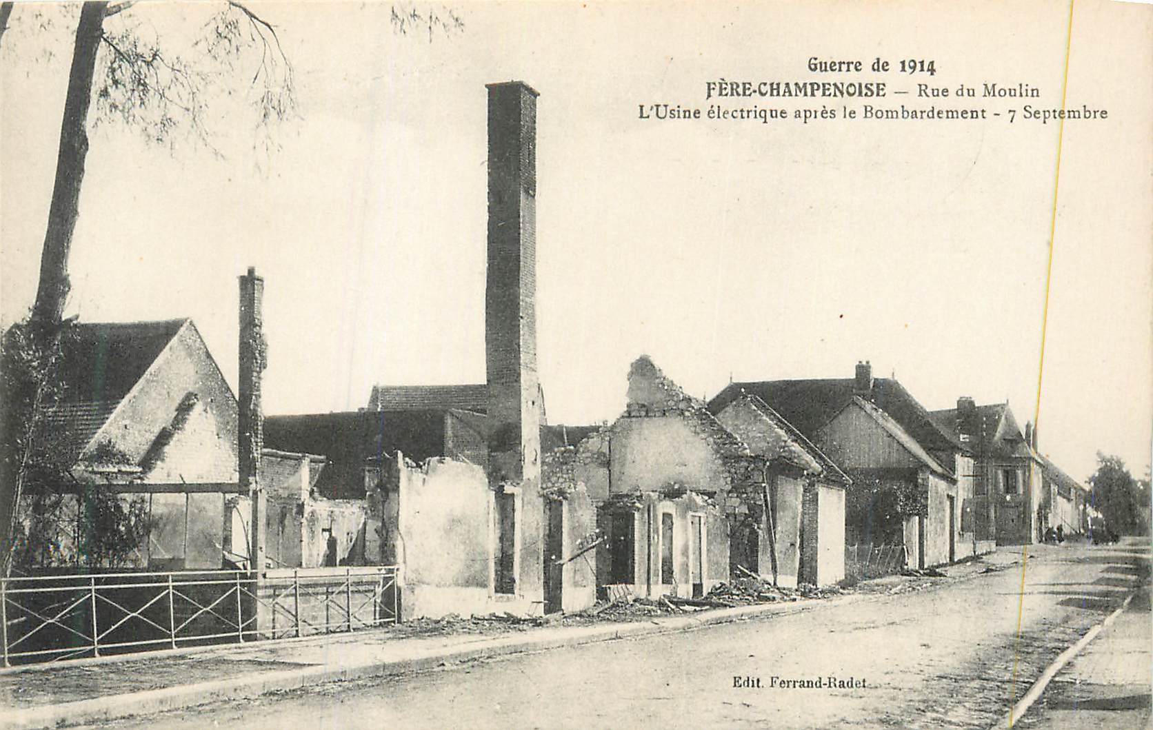 CPA Guerre de 1914 Fere Champenoise Rue du Moulin L'Usine Electrique apres le Bombardement le 7 Sept Militaria