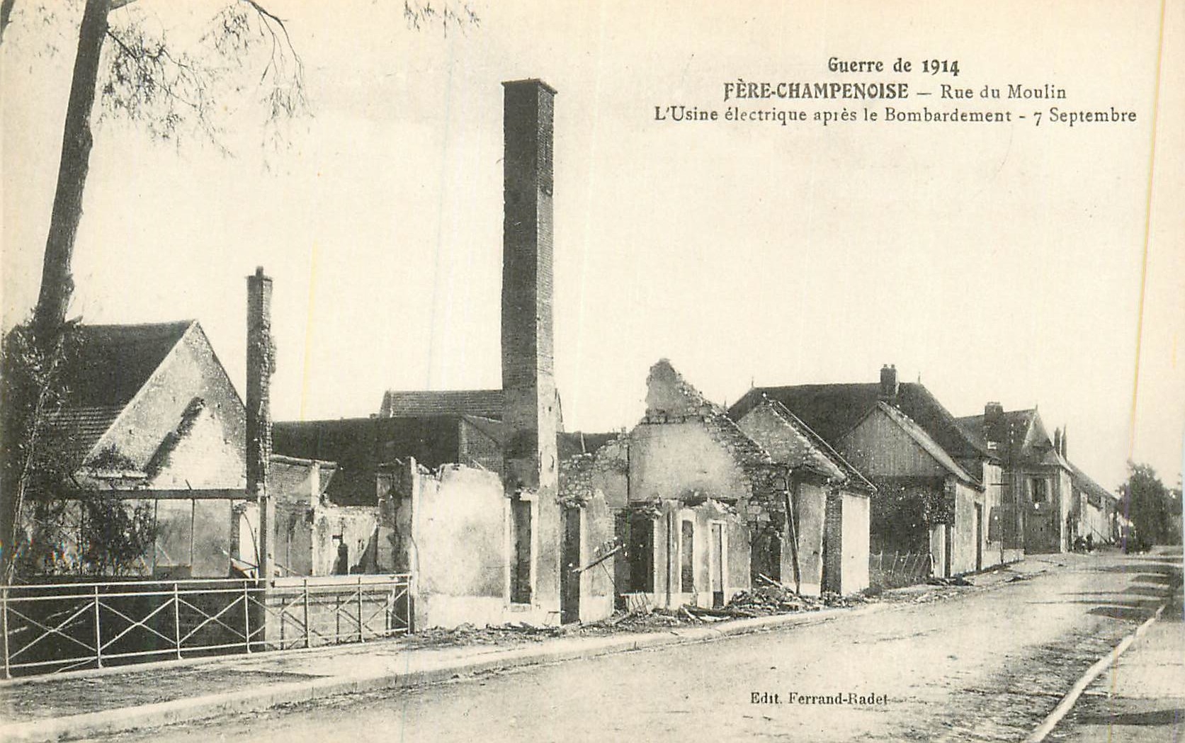 CPA Guerre de 1914 Fere Champenoise Rue du Moulin L'Usine Electrique apres le Bombardement le 7 Sept Militaria