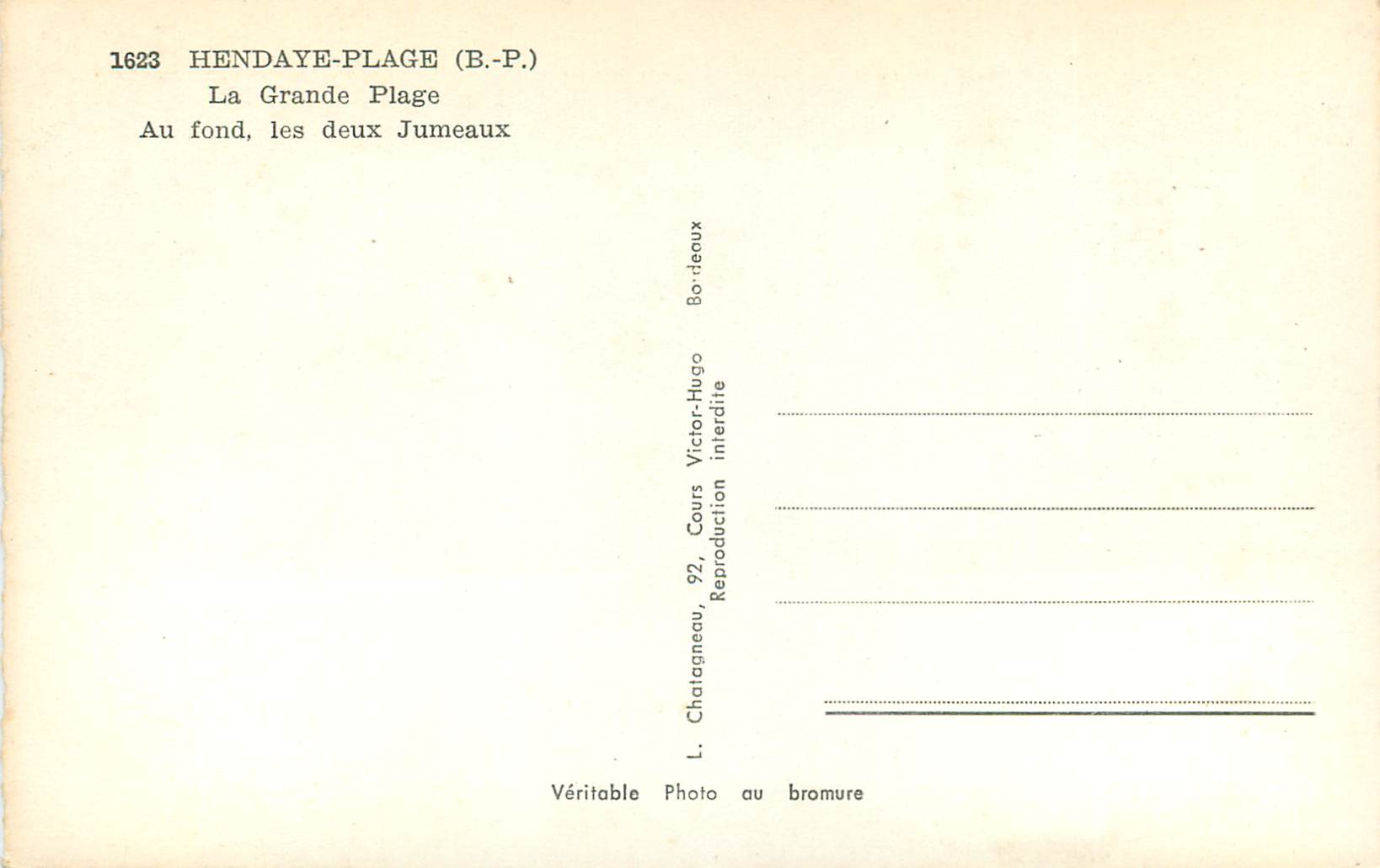 Hendaye-Plage (B.P.) — La Grande Plage — L. Chataganeau, 92, Bordeaux — Rückseite