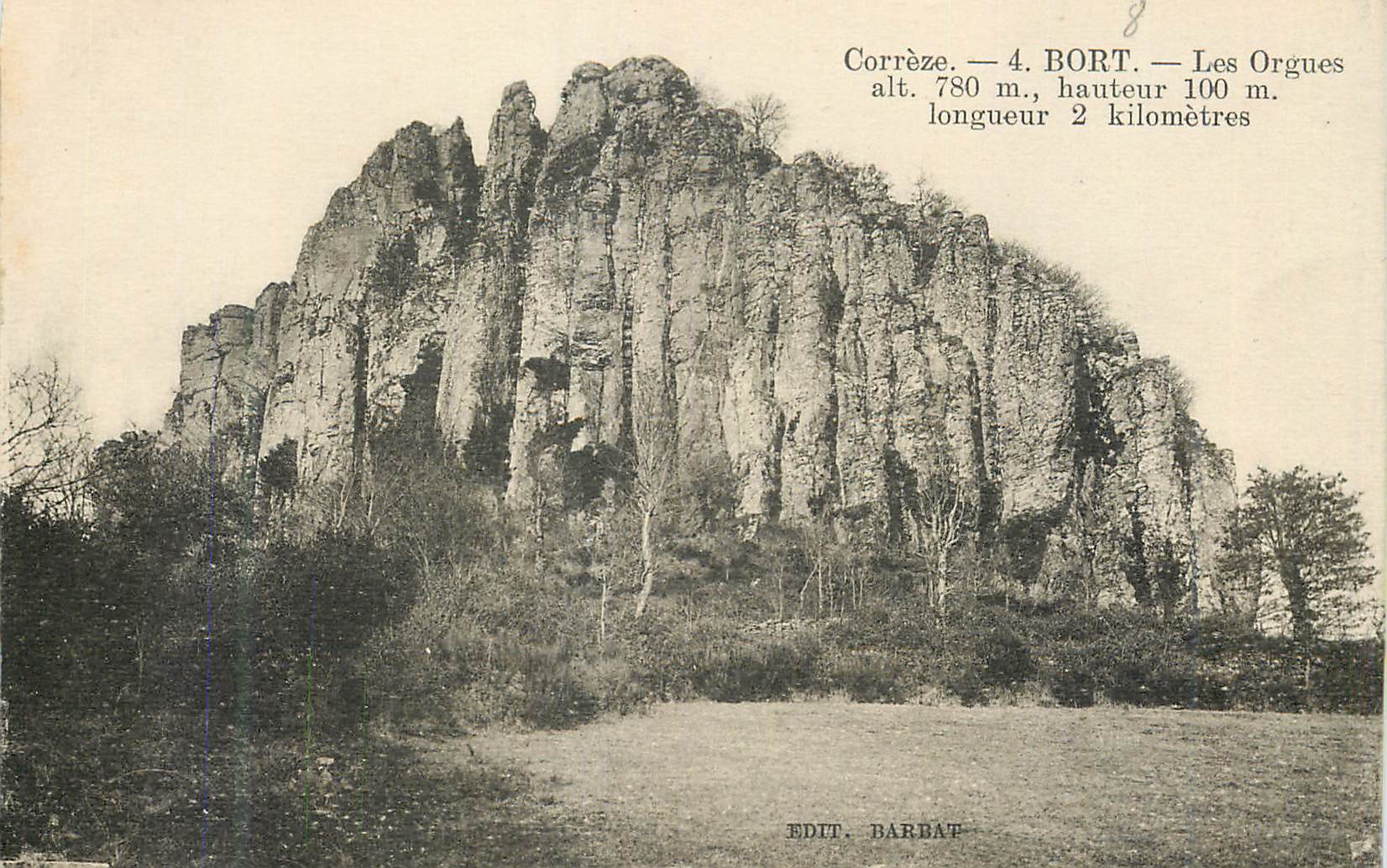 CPA Correze Bort Les Orgues alt 780 m Hauteur 100 m Longueur 2 Kilometres
