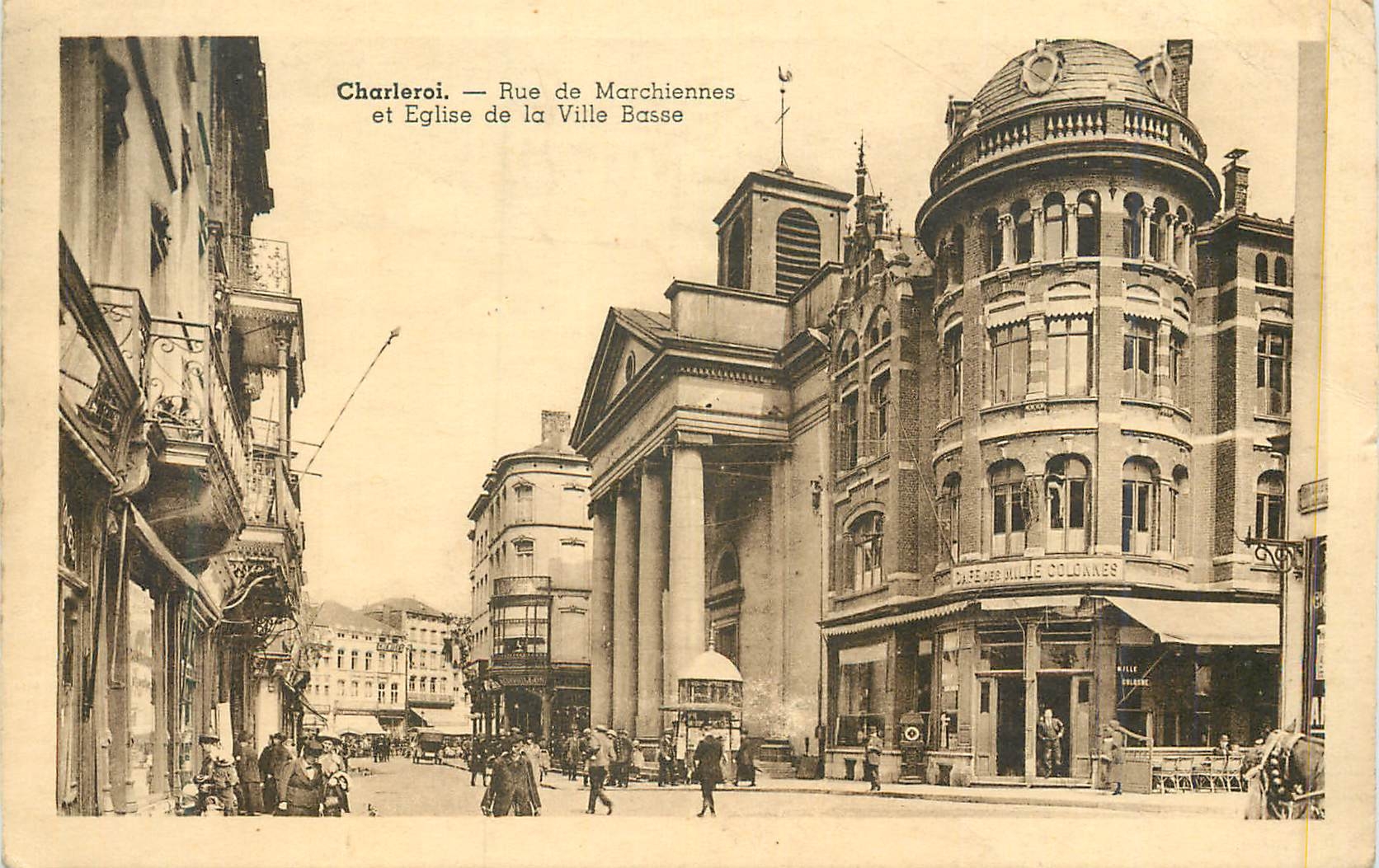 CPA Charleroi Rue de Marchiennes et Eglise de la Vile Basse
