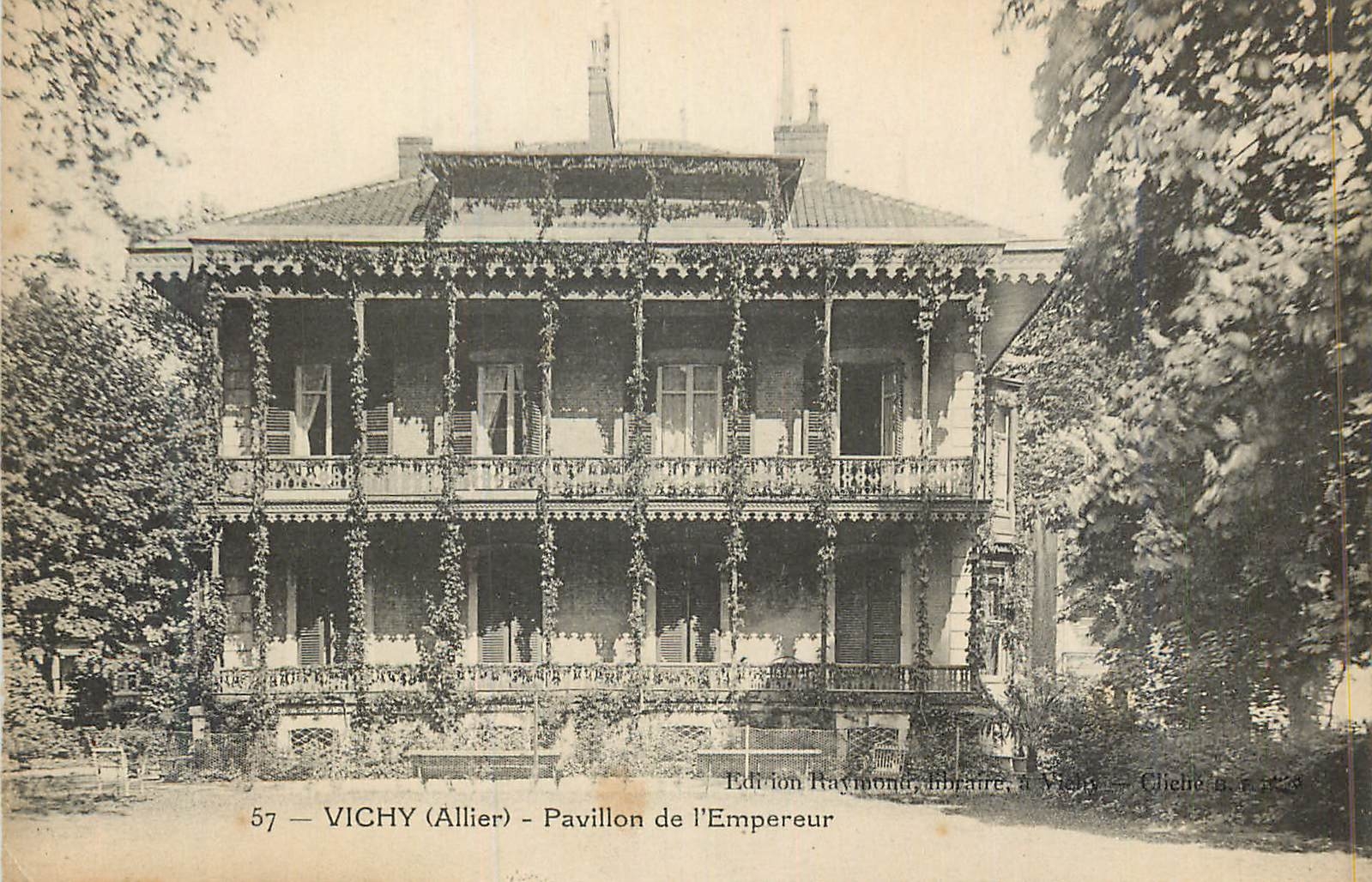 Vichy (Allier) - Pavillon de l'Empereur — Édition Raymond, libraire, à Vichy