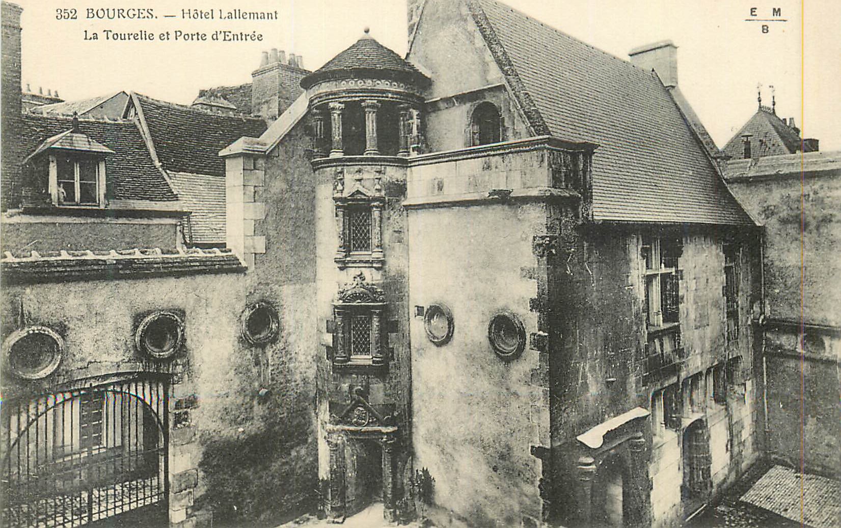 CPA Bourges Hotel Lallemant Tourelle et Perte d'Entree