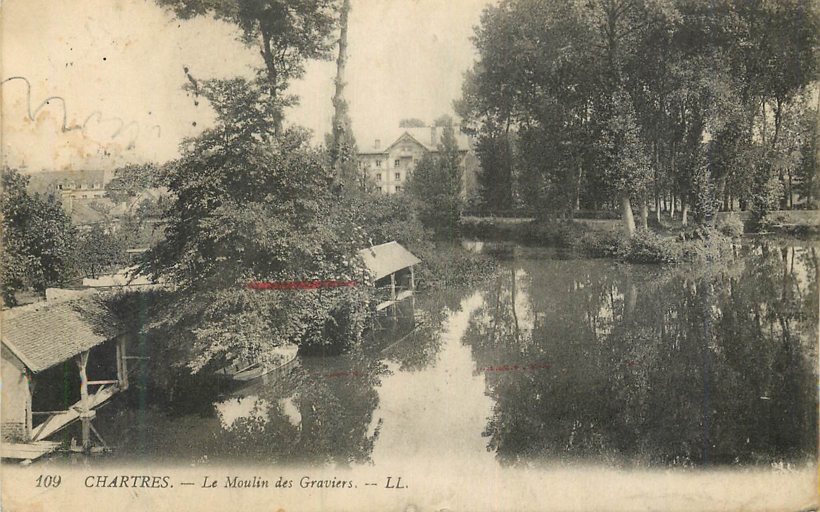 Chartres — Le Moulin des Graviers — LL. n° 109