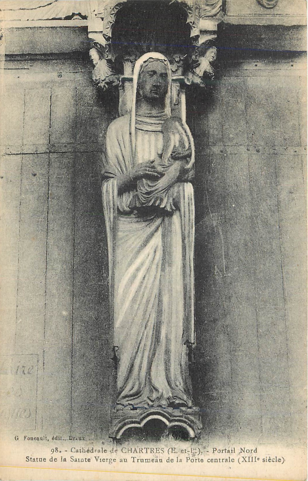 CPA Cathedrale de Chartres (E et L) Portrait Nord Statue de la Sainte Vierge au Trumeau de la Porte Centrale (XIIIe Si)