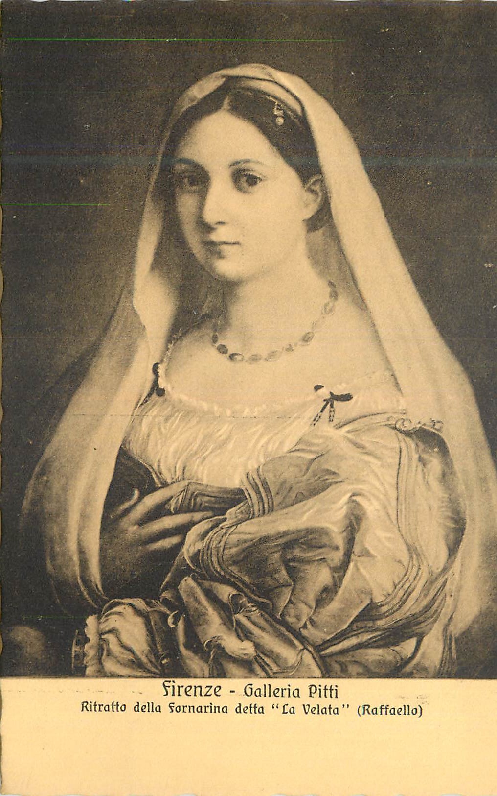 CPA Firenze Galleria Pitti Ratratto della Farnarina detta La Velata (Raffaello)
