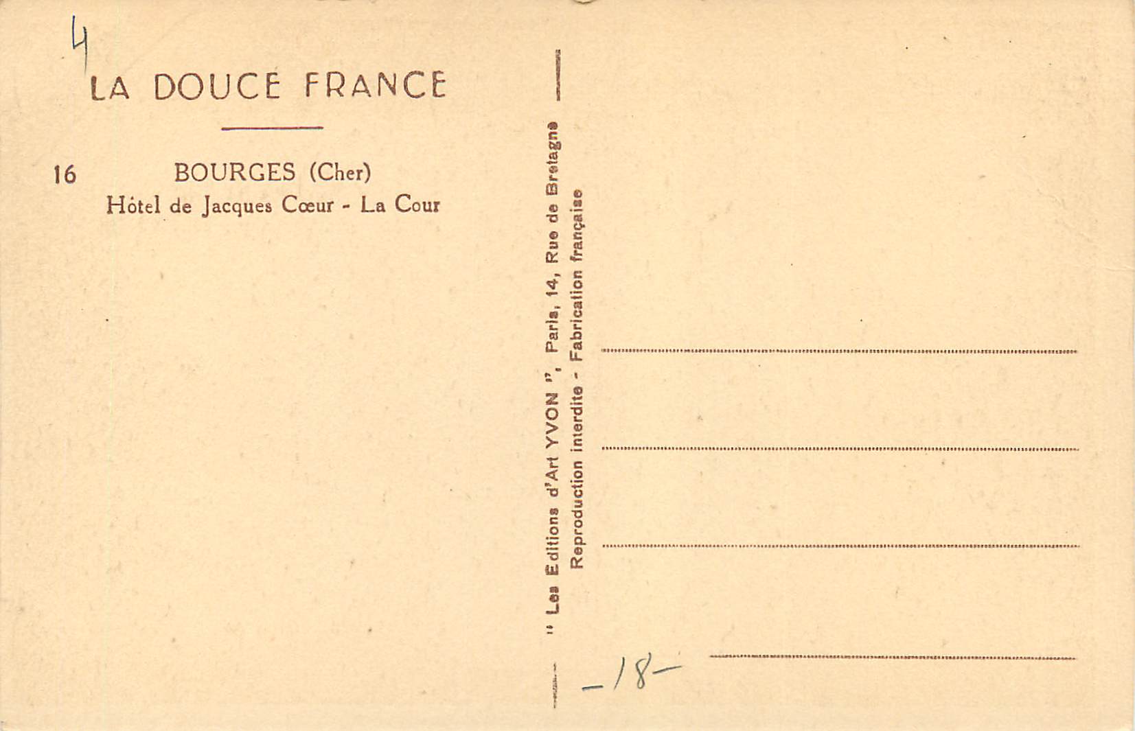 CPA Douce de France Bourges (Cher) Hotel de Jacques Coeur La Cour — Rückseite