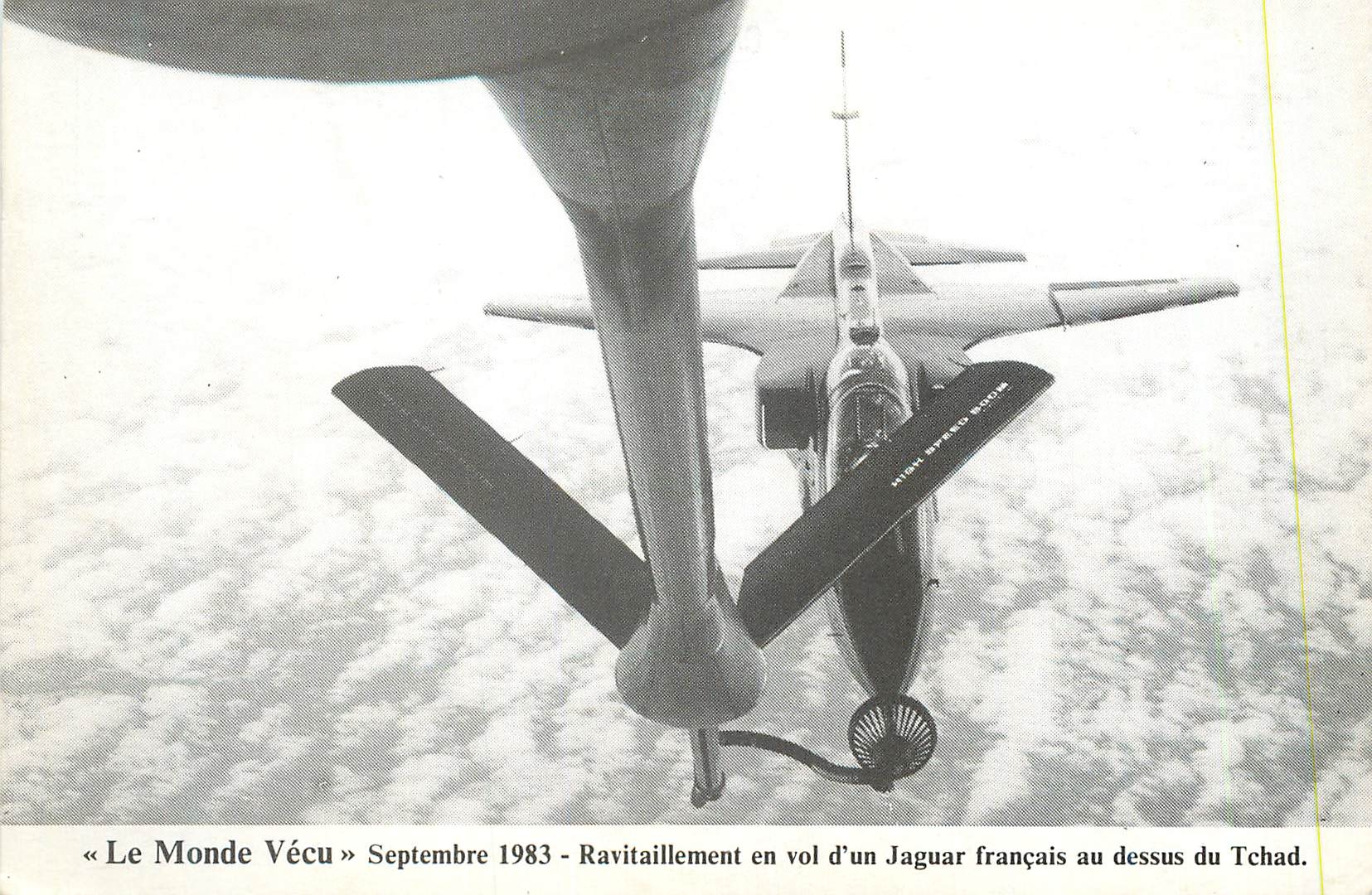 CPM Le Monde Vecu Septembre 1983 Ravitaillement en Vol Jaguar Francais au Dessus du Tchad Avion