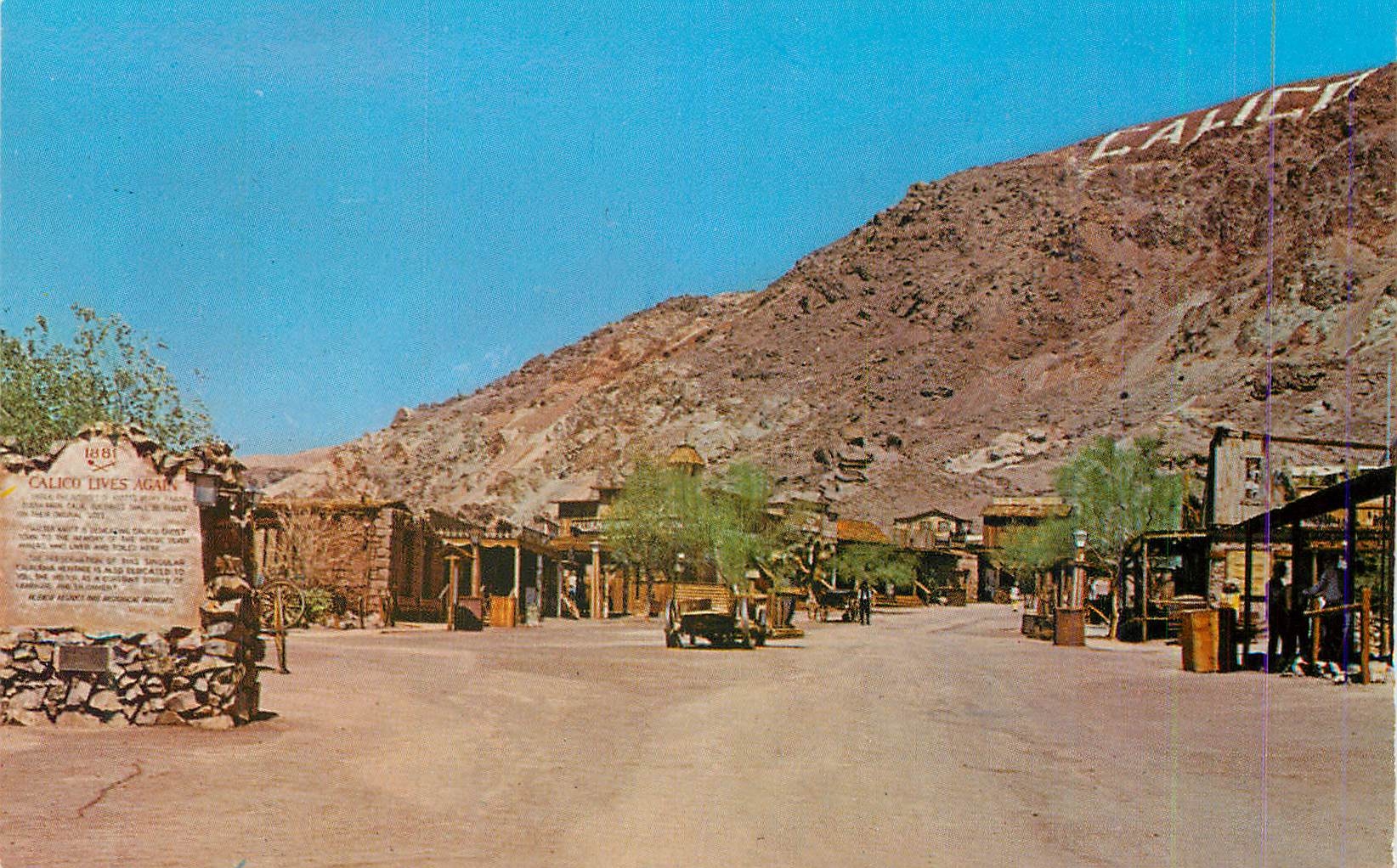 CPM Calico Ghost Town Four Miles West o Yerma Nine Miles East of Borslow California Calico Main Street