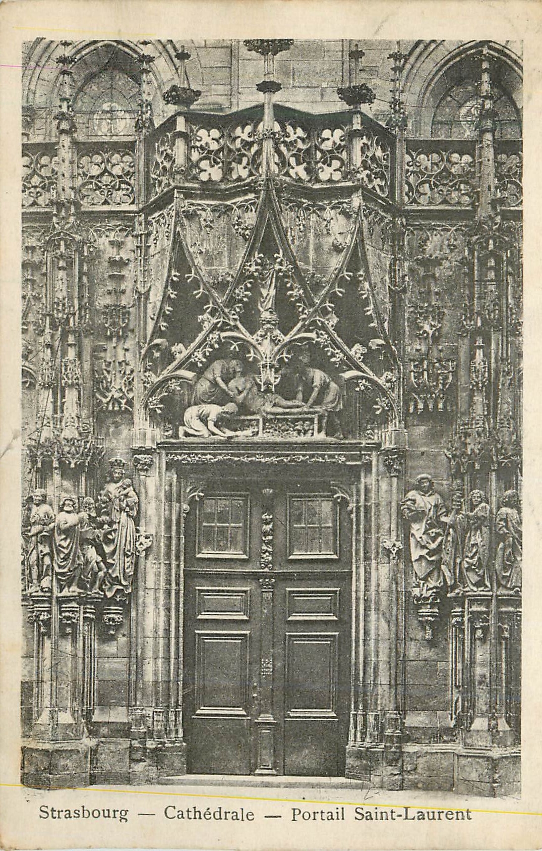 CPA Strasbourg Cathedrale Portail Saint Laurent
