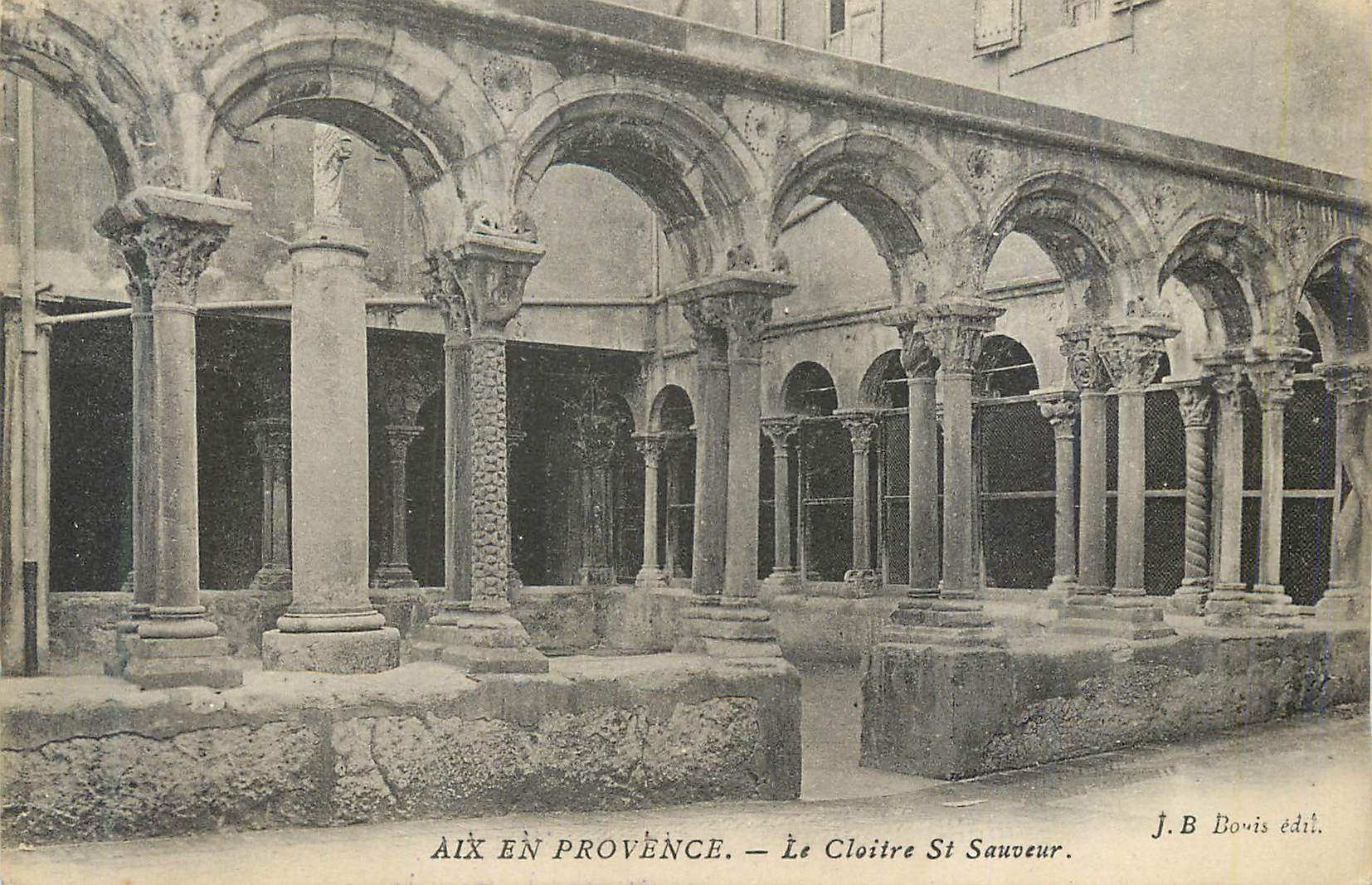Aix-en-Provence — Le Cloître Saint-Sauveur — J.B. Bovis édit.