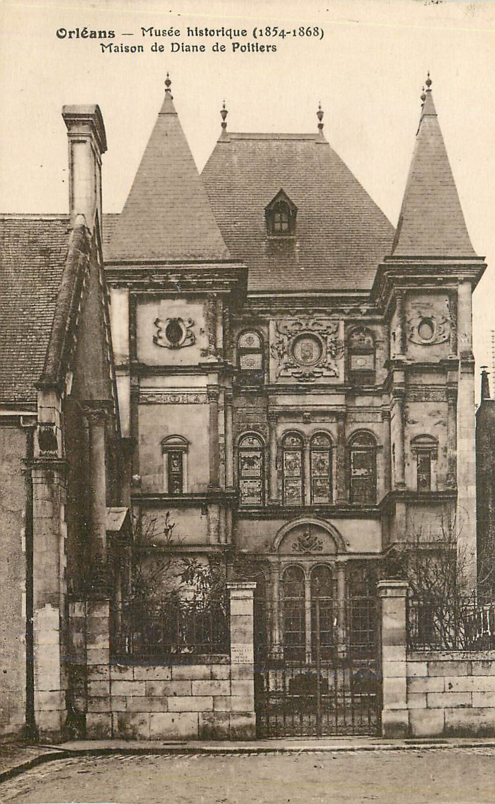 CPA Orleans Musee Historique (1854 1868) Maison de Diane de Poitiers