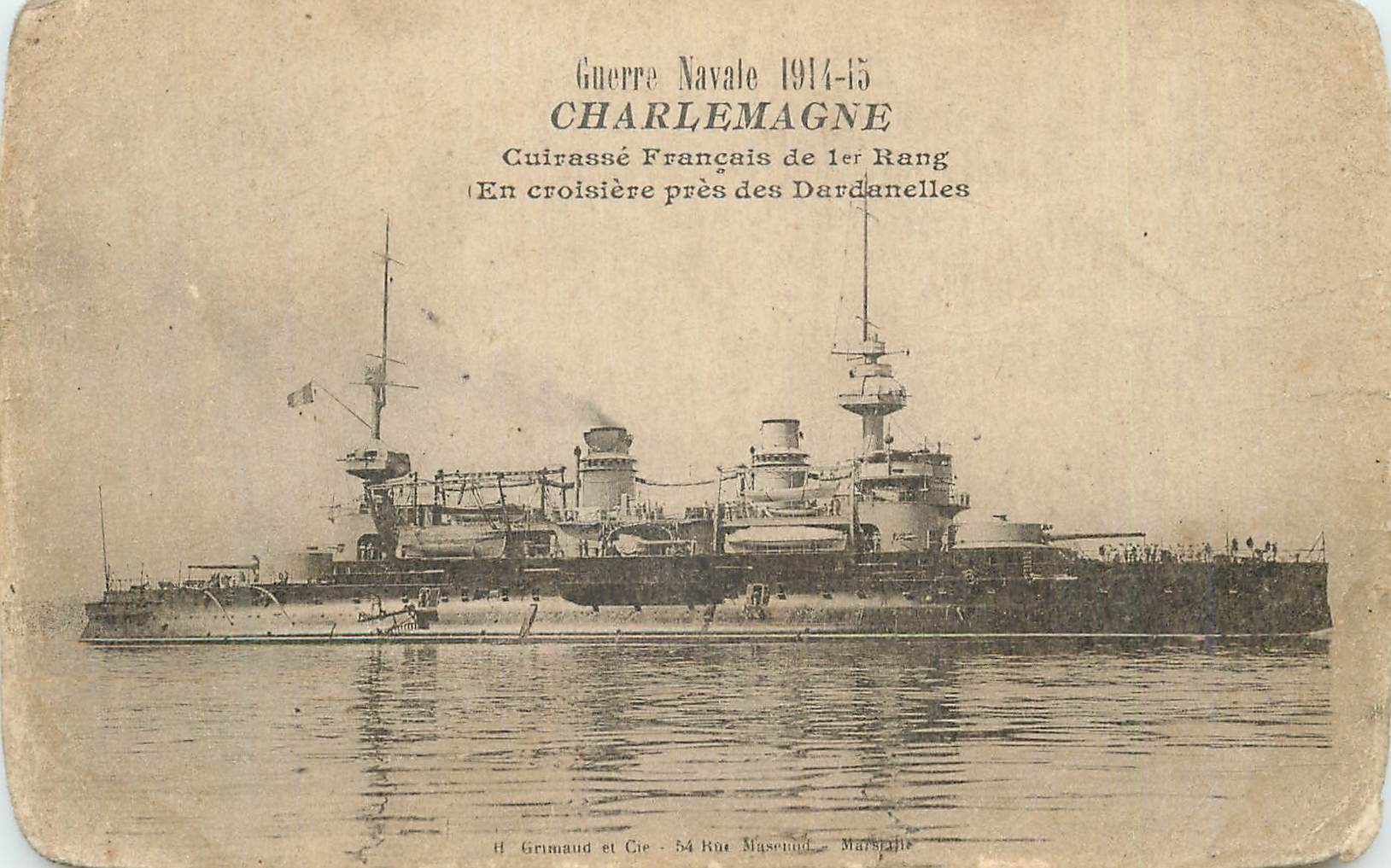 Charlemagne — cuirassé français de 1er rang en croisière près des Dardanelles — H. Grimand et Cie, Marseille