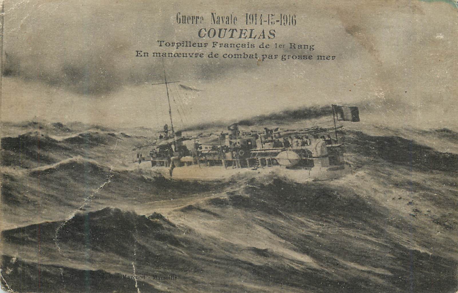 CPA Guerre Navale 1914 1916 Coutelas Tourpilleur Francais de 1er Rang