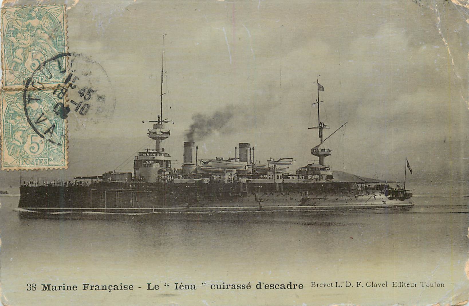 Marine Française - Le "Iéna" cuirassé d'escadre — Brevet L. D. F. Clavel, Editeur Toulon